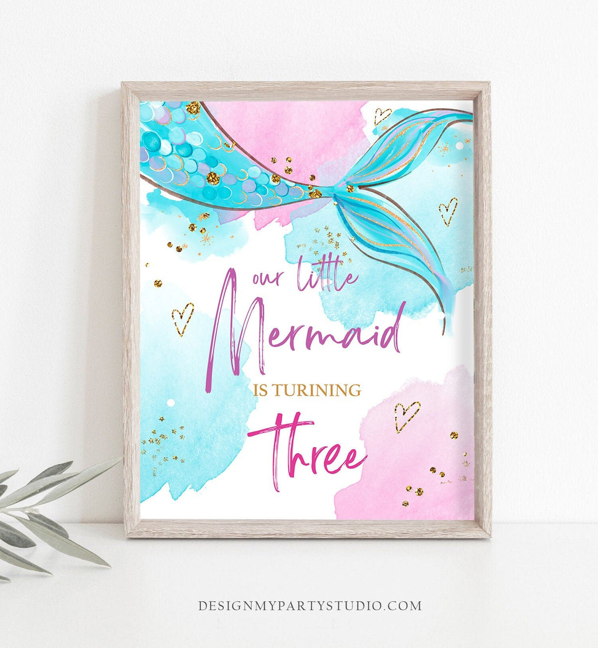 Our Little Mermaid is turning Three Sign Mermaid Third Birthday Table Decor Party Under The Sea Pink Blue Instant Download Printable 0403