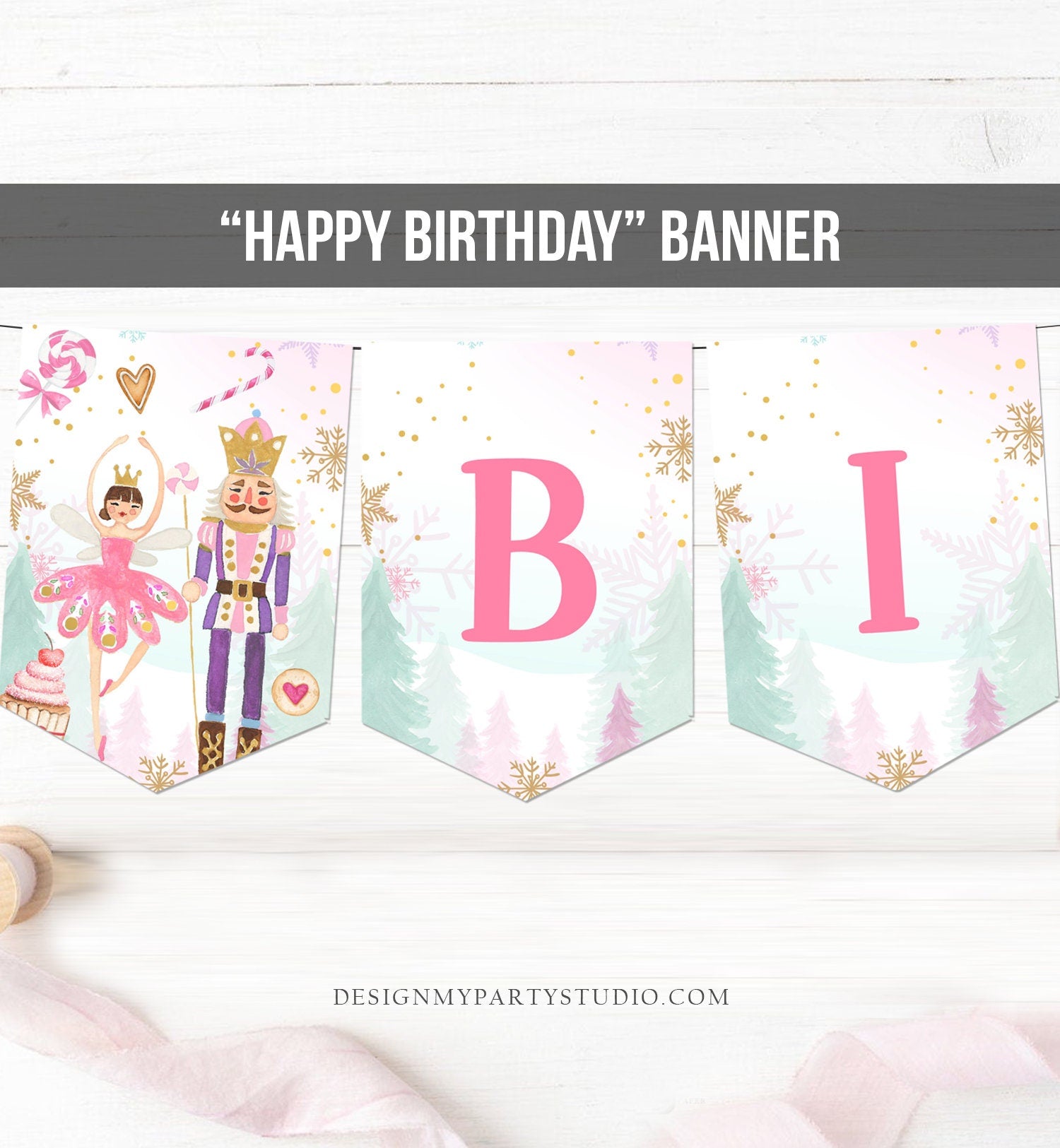 Happy Birthday Banner Nutcracker Birthday Girl Land of Sweet Nutcracker Decorations Magical Winter Fairy Digital Download Printable 0352