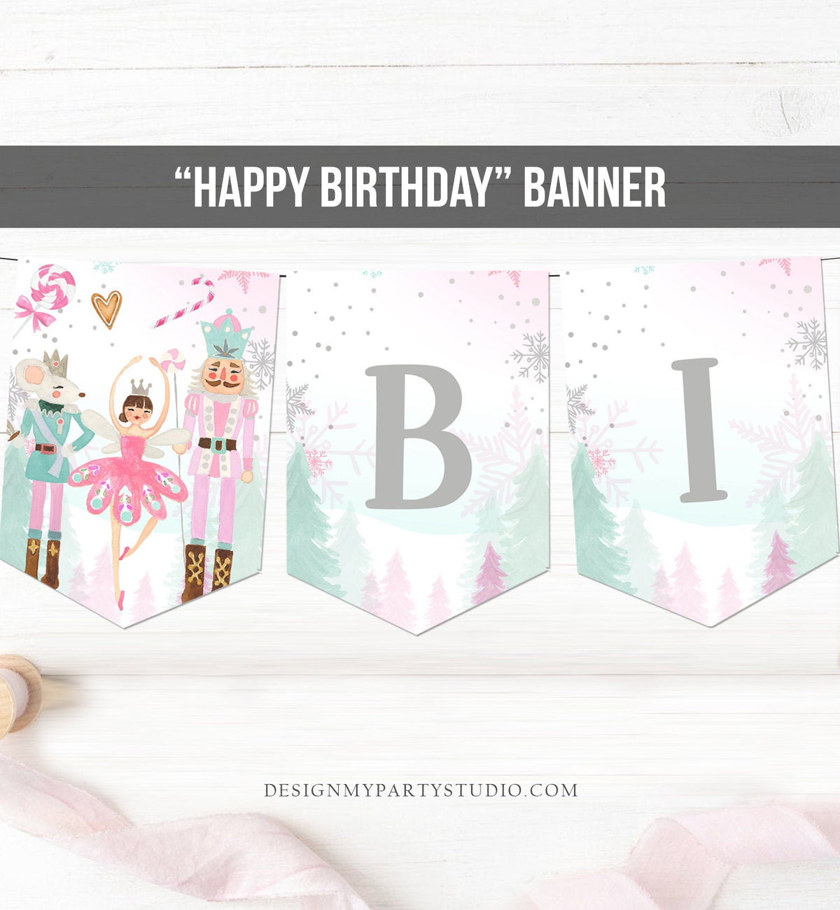 Happy Birthday Banner Nutcracker Birthday Girl Land of Sweet Nutcracker Decorations Magical Winter Fairy Digital Download Printable 0352