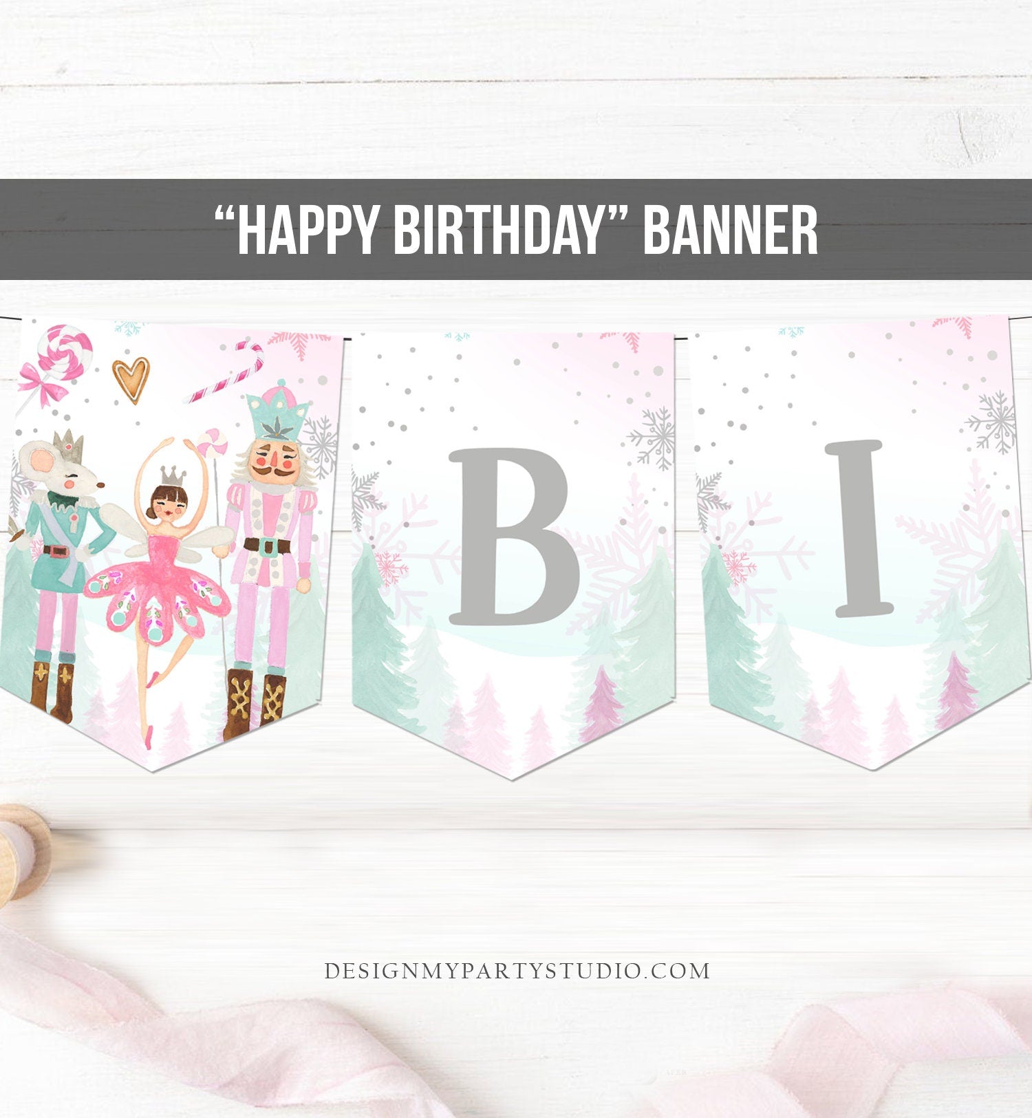 Happy Birthday Banner Nutcracker Birthday Girl Land of Sweet Nutcracker Decorations Magical Winter Fairy Digital Download Printable 0352