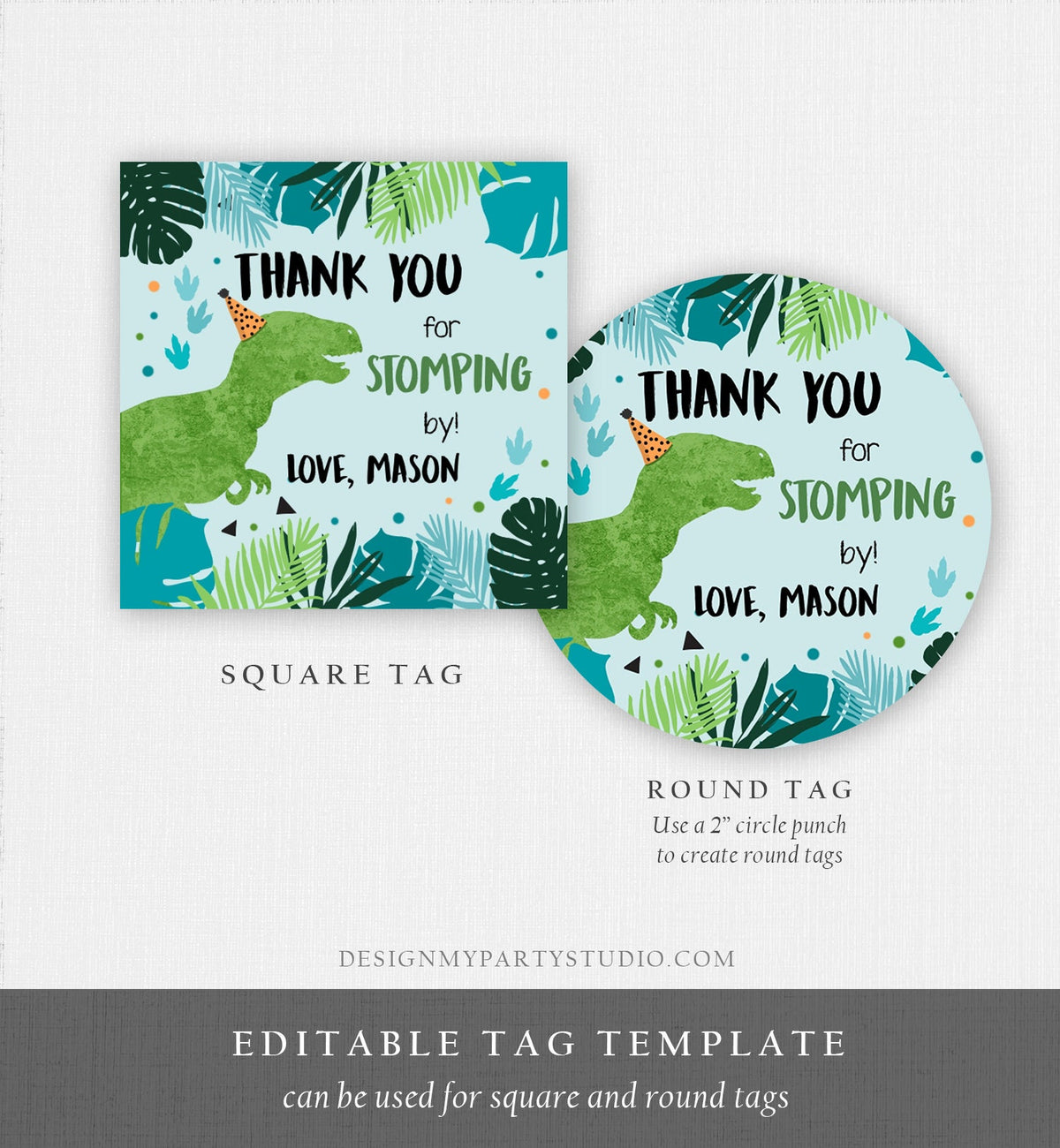 Editable Dinosaur Birthday Favor Tags Gift Tag Boy Green T-Rex Thank You Stomping By Dino Party T-Rex Digital Template Printable 0389