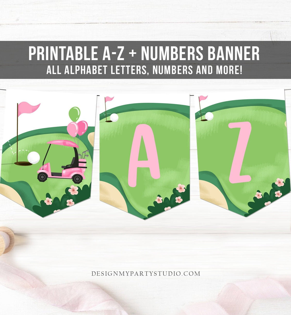 Golf Alphabet Banner Letters A to Z Numbers Hole in One Banner Birthday Girl Pink Golfing Decor Par-tee Digital Download Printable 0405