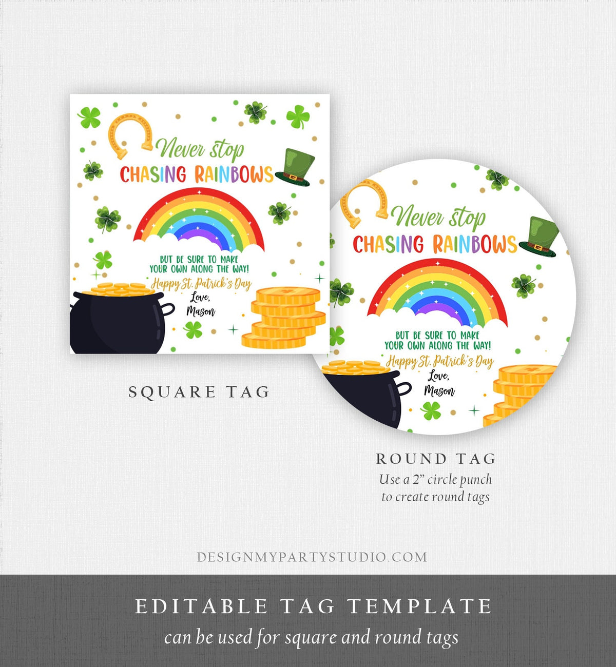 Editable Chasing Rainbows Tag St Patrick&#39;s Day Favor Tags Glassroom Gift Kids Crayons Pot of Gold Shamrock Leprechaun Template Corjl 0451