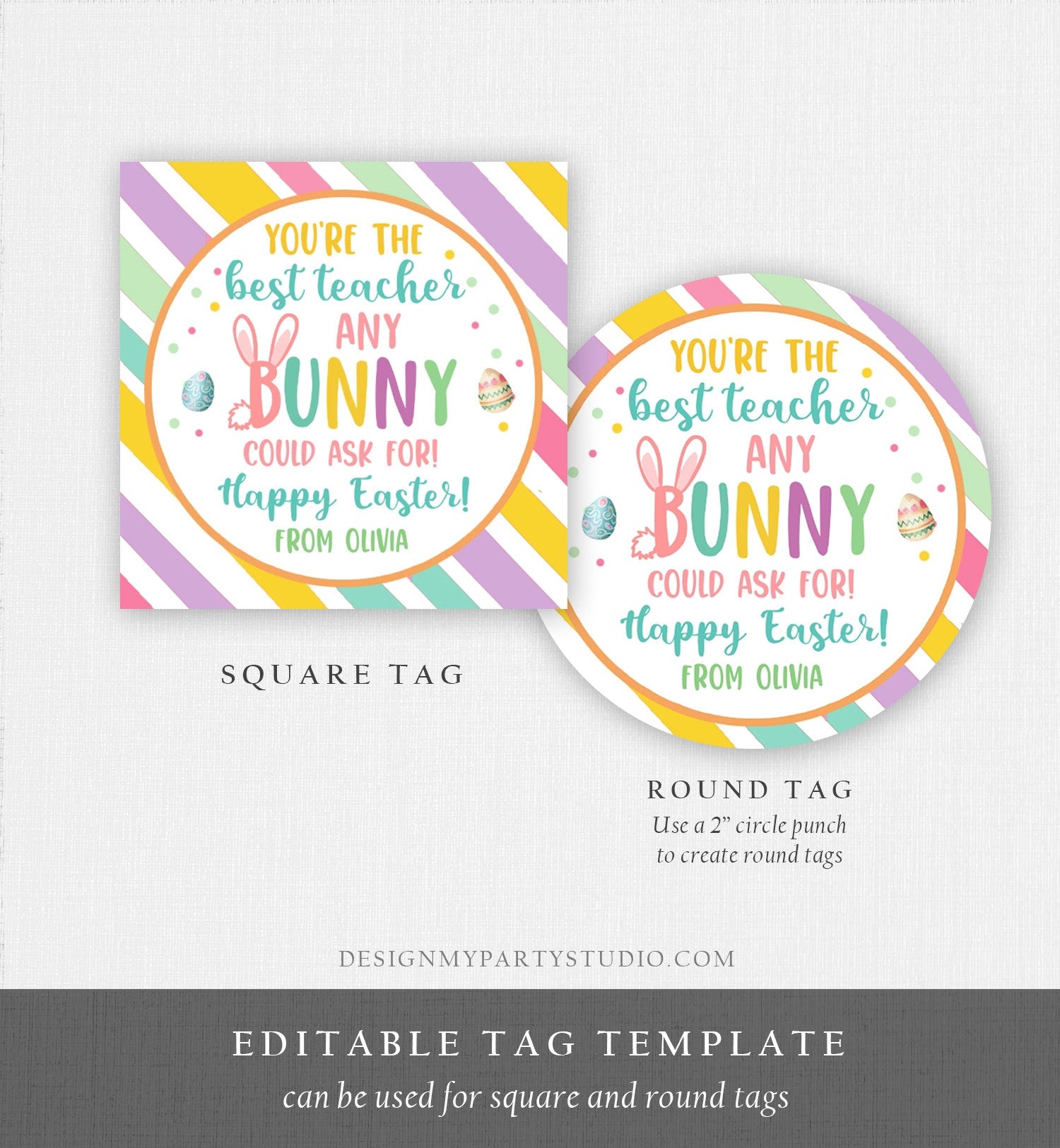 Editable Teacher Gift Tags Easter You're the Best Teacher Any Bunny Could Ask For Favor Tags Teacher Appreciation Digital PRINTABLE 0449