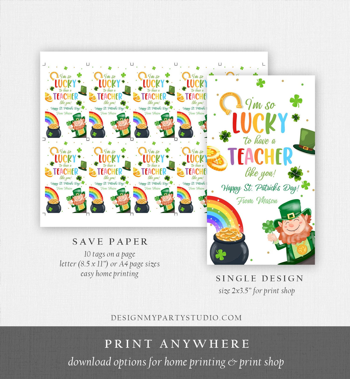 Editable St. Patrick&#39;s Day Tag Teacher Appreciation Tags Lucky To Have a Teacher Like You School Staff Gift Tag Rainbow Template Corjl 0451