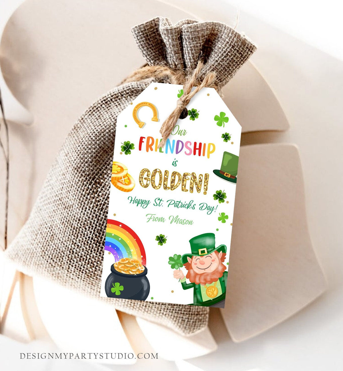 Editable St. Patrick&#39;s Day Tag Our Friendship is Golden Tag Friend School Classroom Gift Classmate Buddy Teammate Template Corjl 0451