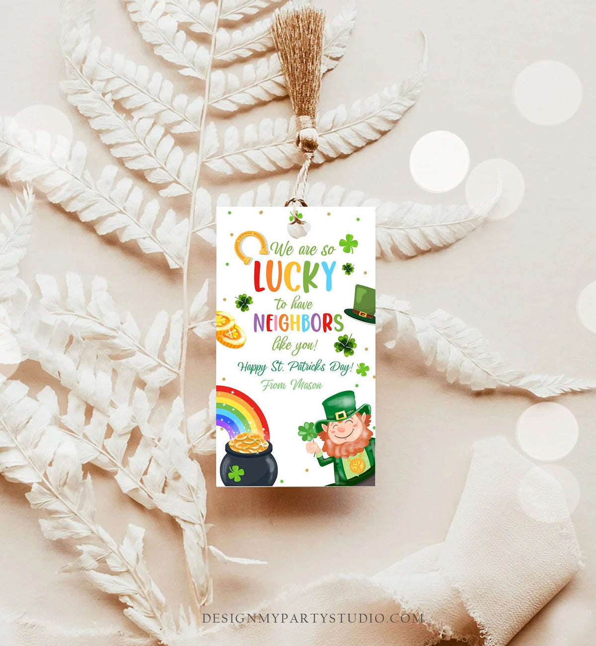 Editable St. Patrick&#39;s Day Tag Neighbor Appreciation Gift Tag Lucky To Have Neighbors Like You Neighborhood Digital Template Printable 0451