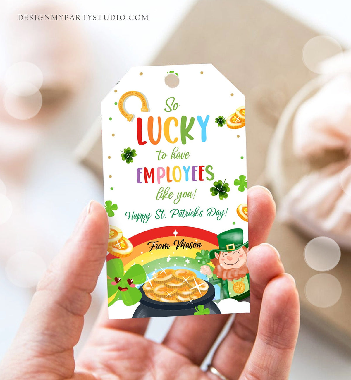 Editable St. Patrick&#39;s Day Tag Staff Gift Lucky To Have Employees Appreciation Team Member Office Manager Boss Printable Template Corjl 0451