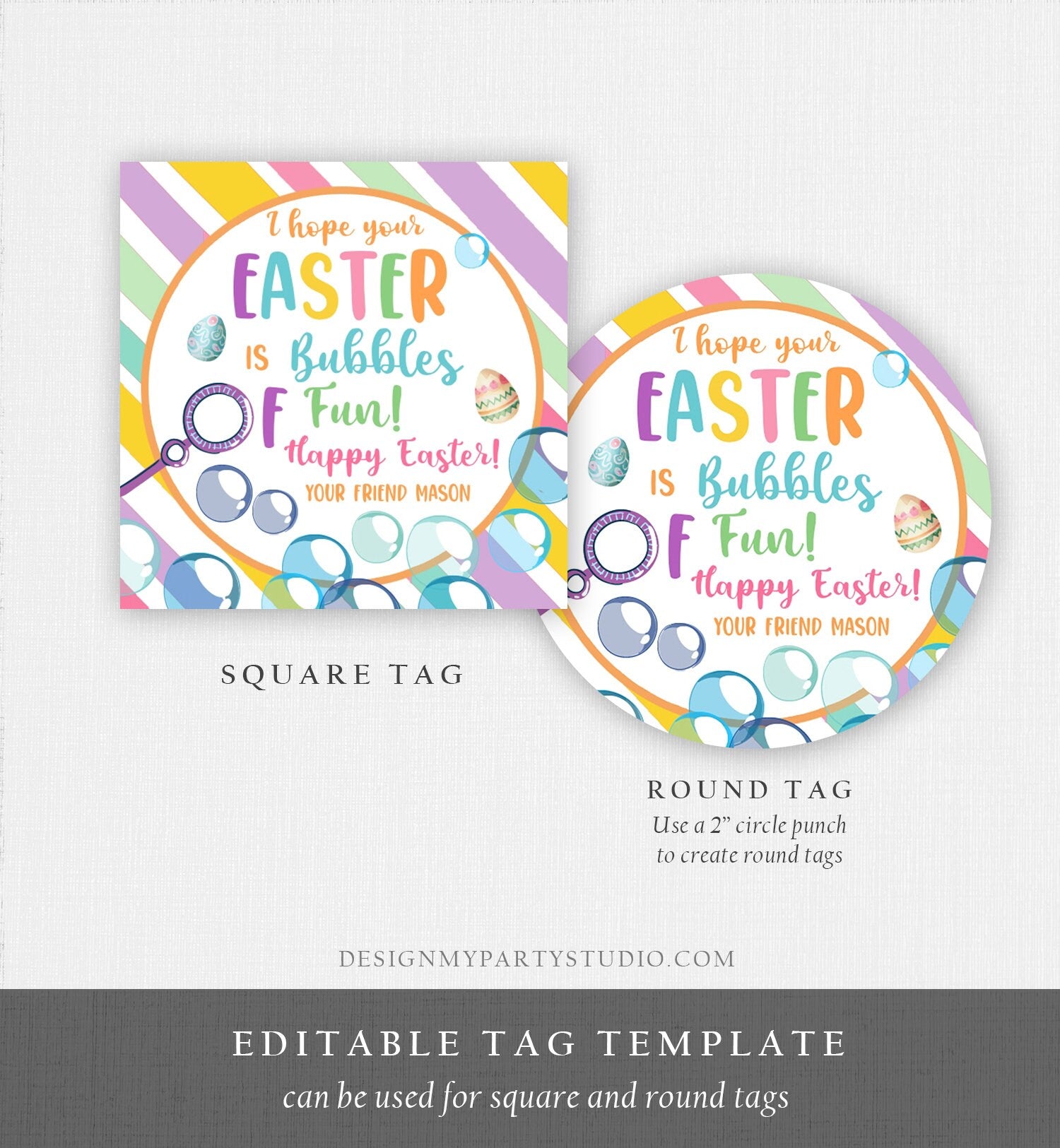Editable Easter Bubbles Tag Easter Tags Kids Easter Gift Tag Classroom Kids Class Treat Bubbles of Fun Happy Easter Digital PRINTABLE 0449
