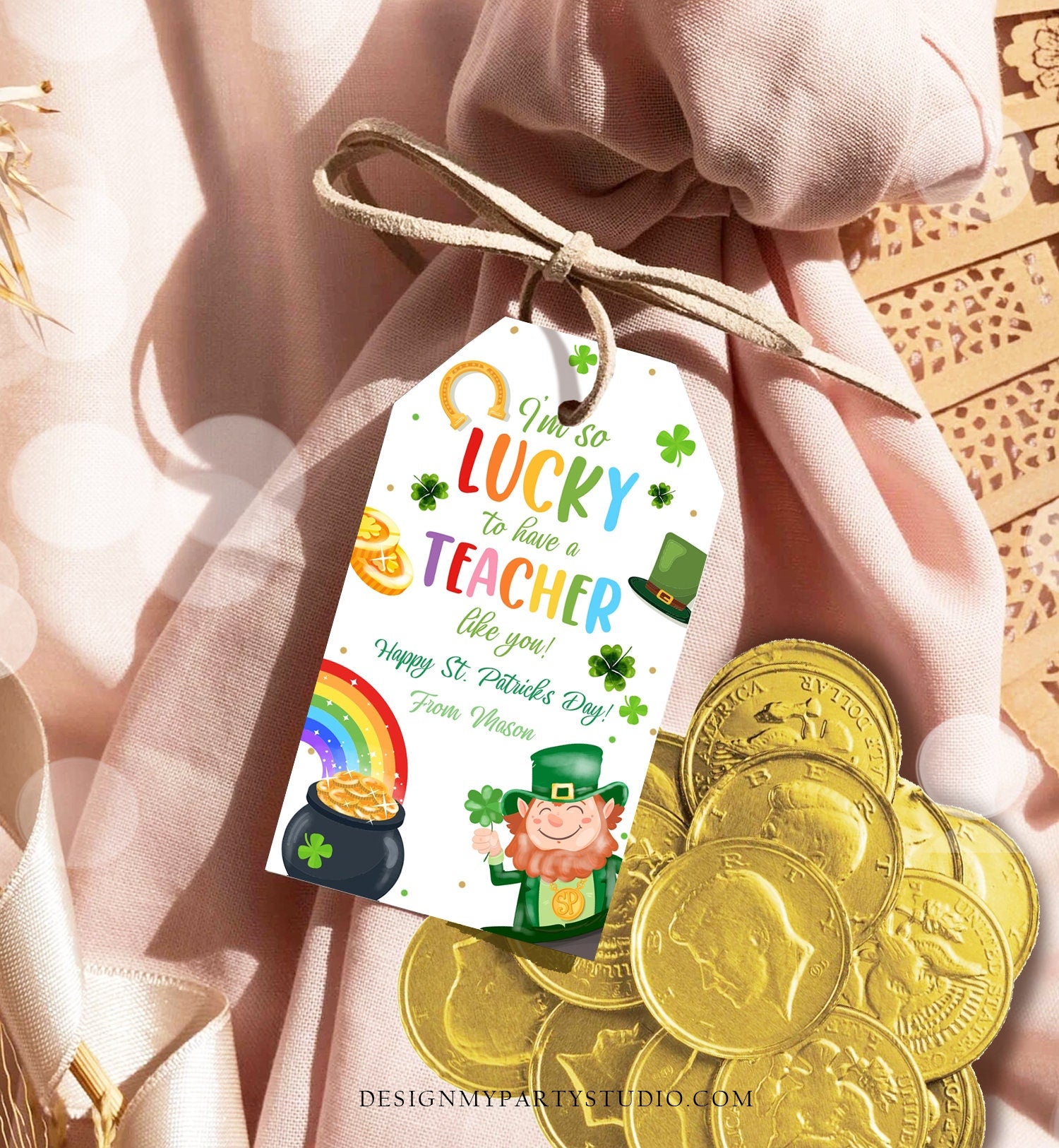 Editable St. Patrick's Day Tag Teacher Appreciation Tags Lucky To Have a Teacher Like You School Staff Gift Tag Rainbow Template Corjl 0451