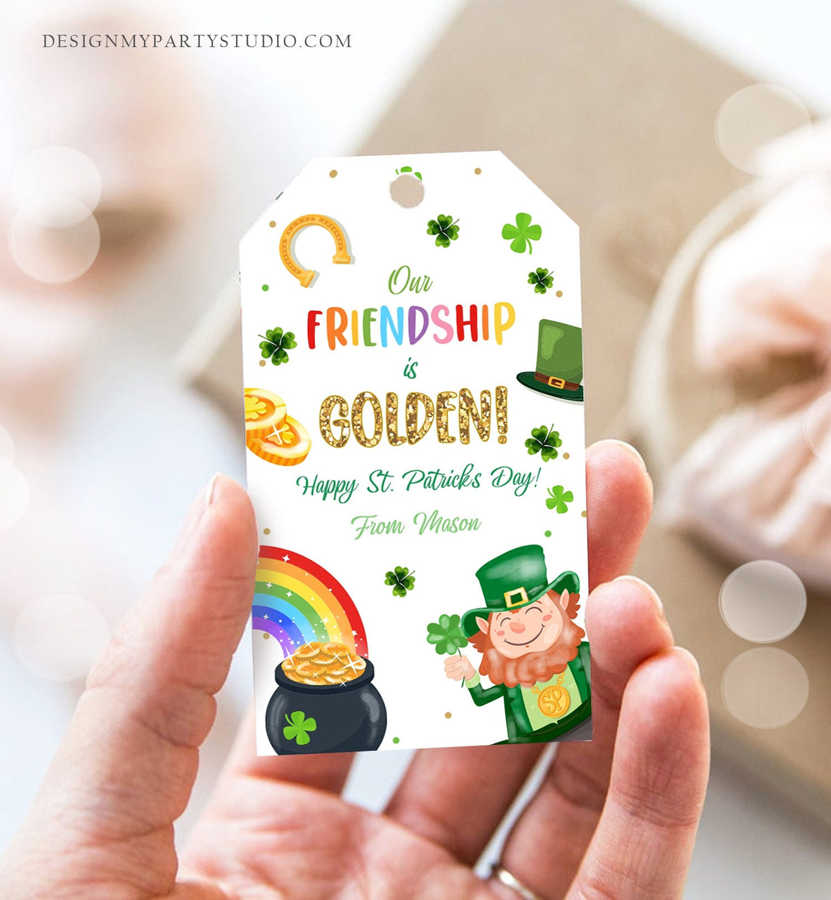 Editable St. Patrick&#39;s Day Tag Our Friendship is Golden Tag Friend School Classroom Gift Classmate Buddy Teammate Template Corjl 0451