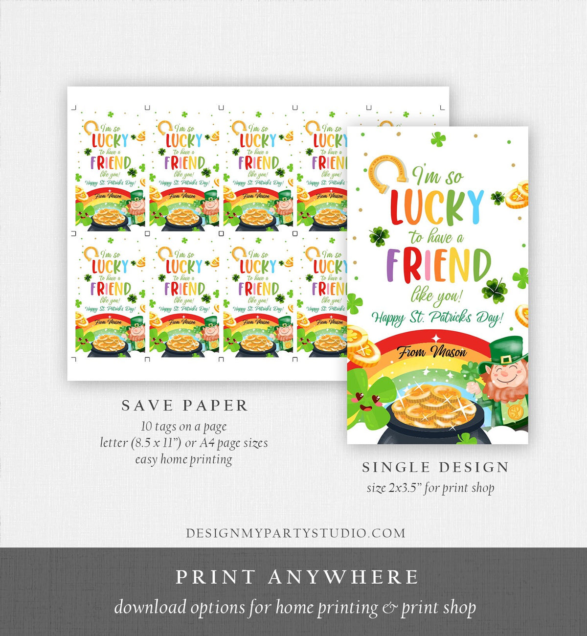 Editable St. Patrick&#39;s Day Tag Lucky To Have a Friend Like You School Classroom Gift Classmate Buddy Teammate Neighbor Template Corjl 0451