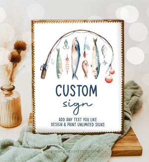 Editable Custom Sign Fishing Birthday Party Sign The Big One Birthday Fish Party Bobber Reeling in Boy 8x10 Download PRINTABLE Corjl 0454