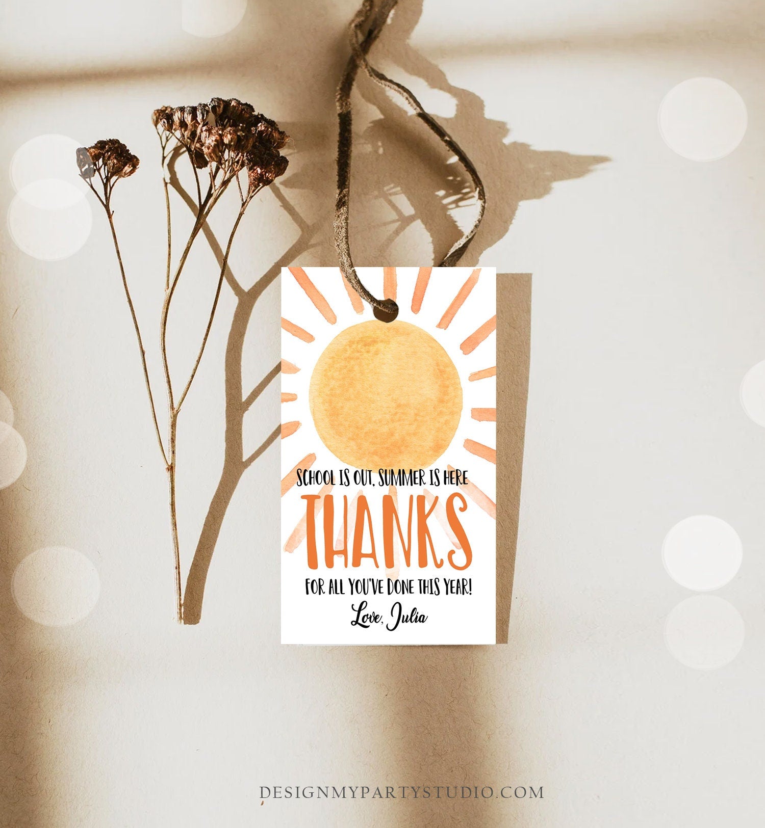 Editable Teacher Appreciation Gift Tags Sunshine Thank You Tag Schools Out Summer End of Year Tag Template Digital Download Printable 0464