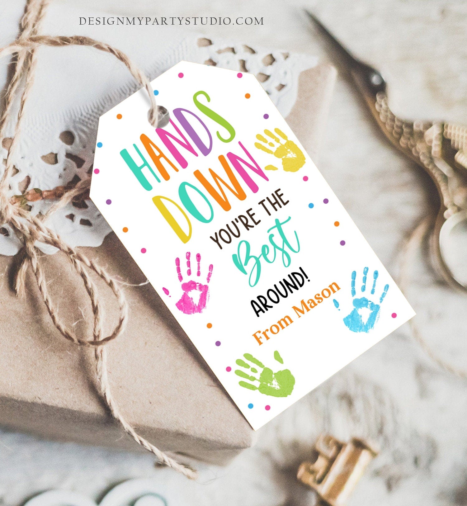 Editable Hands Down You're the Best Tags Teacher Appreciation Tag Gift tag Employee Hand Lotion Sanitizer Kids Corjl Template Printable 0464