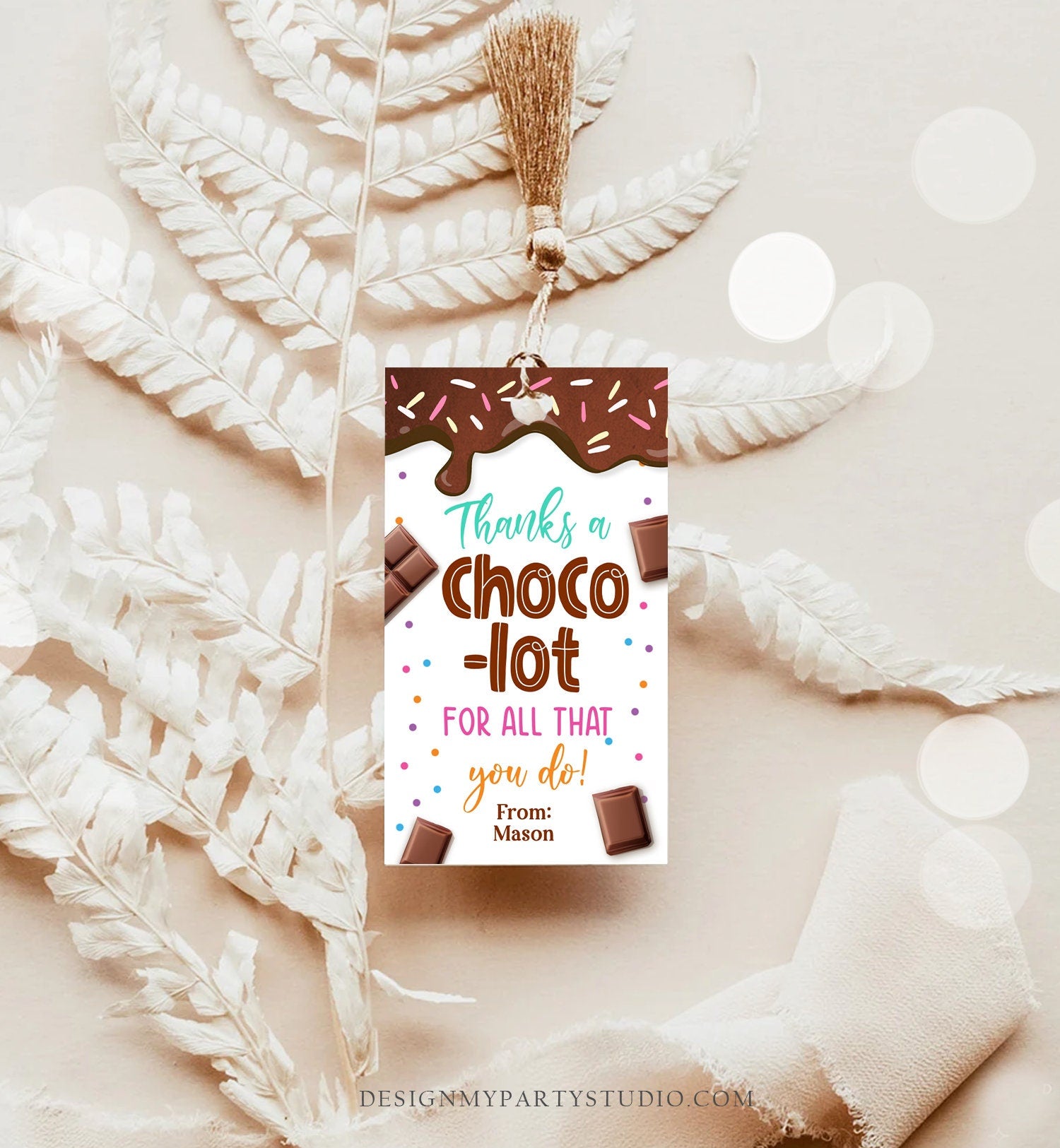 Editable Chocolate Gift Tag Thanks A Choco-Lot Teacher Appreciation Tag Thank You Tag Teacher School Staff Digital Template Printable 0464