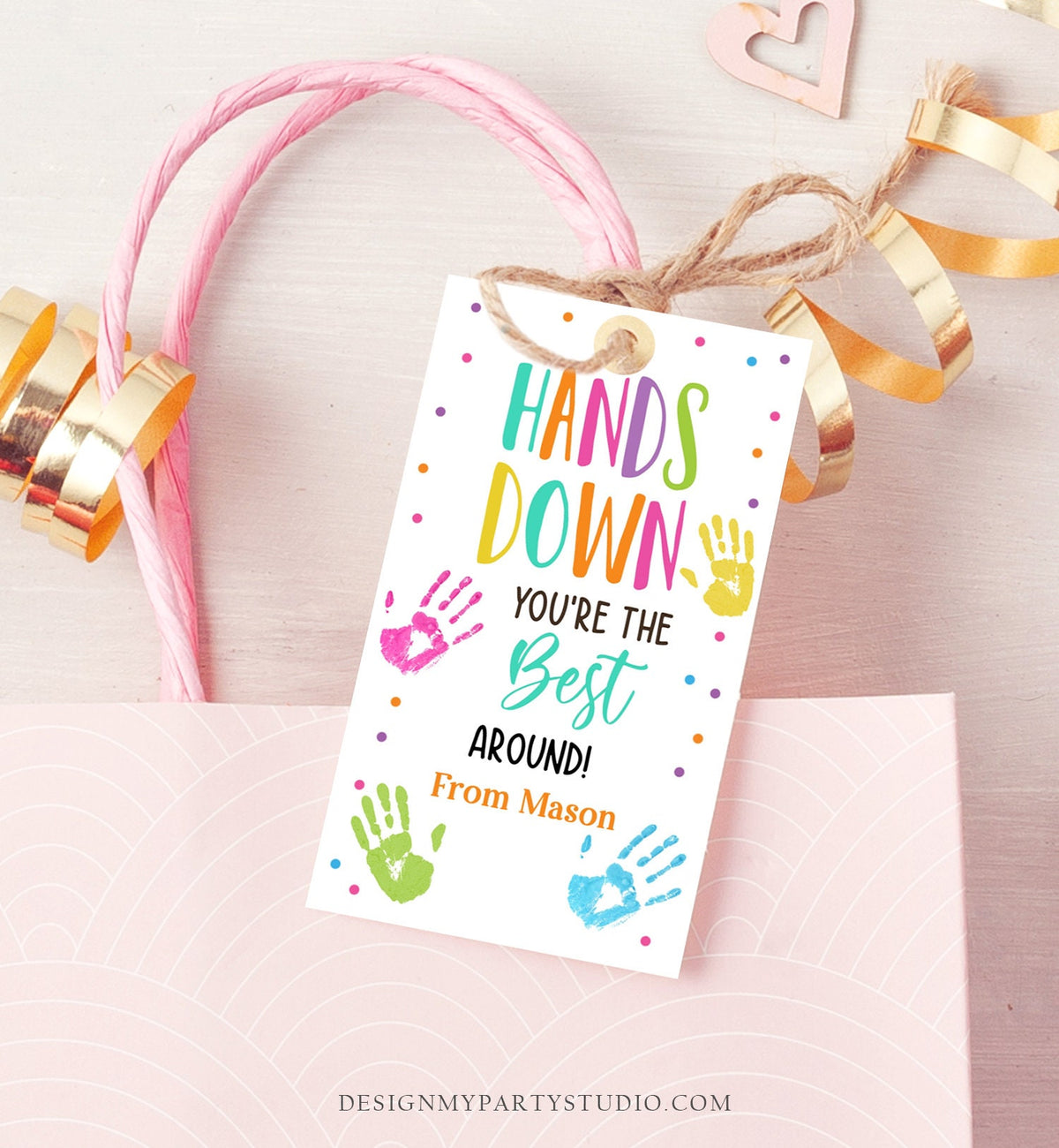 Editable Hands Down You&#39;re the Best Tags Teacher Appreciation Tag Gift tag Employee Hand Lotion Sanitizer Kids Corjl Template Printable 0464