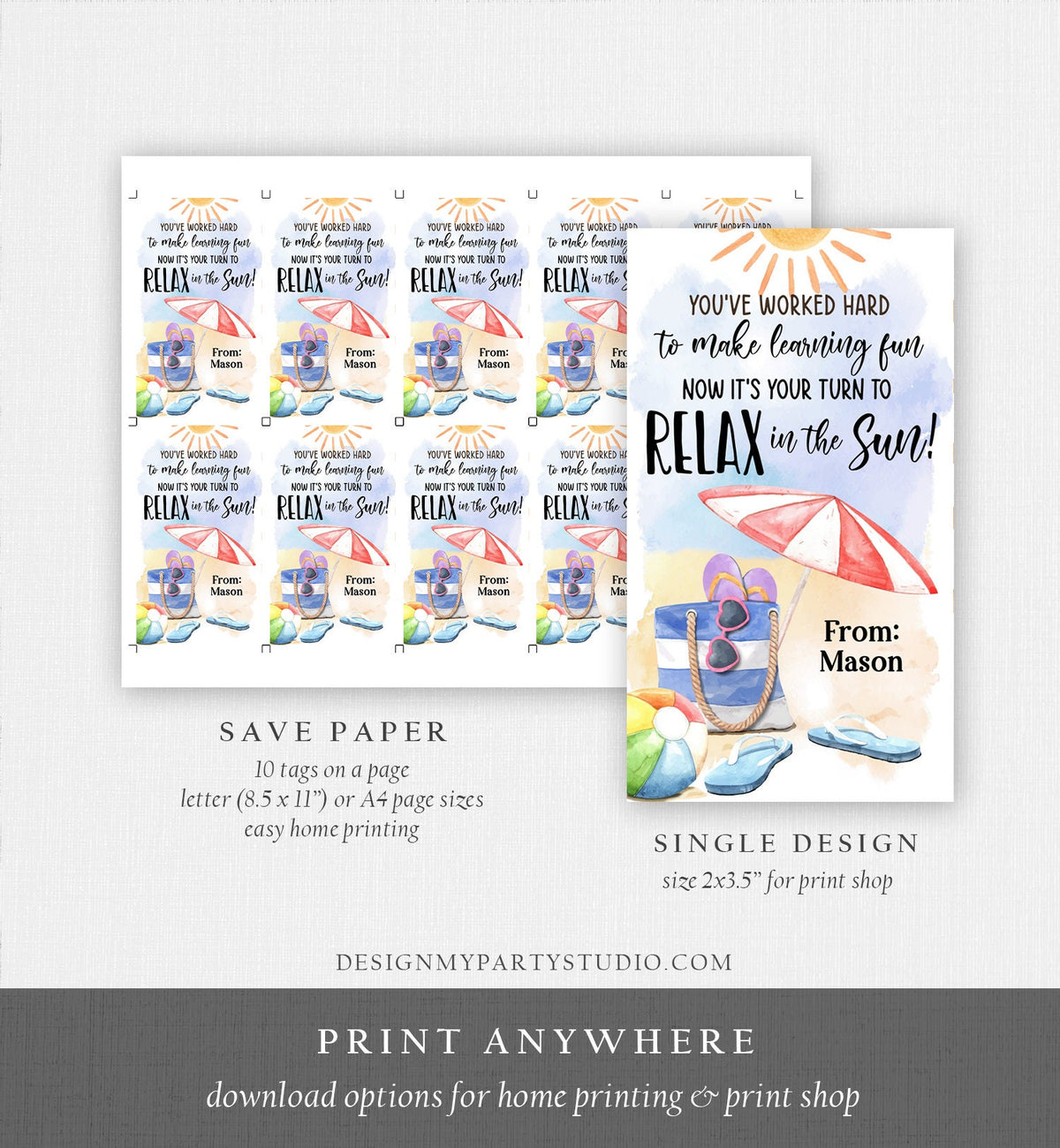 Editable Summer Teacher Appreciation Gift Tag Kids Your Turn To Relax In The Sun Tag End Of School Year Tag Digital Template Printable 0464