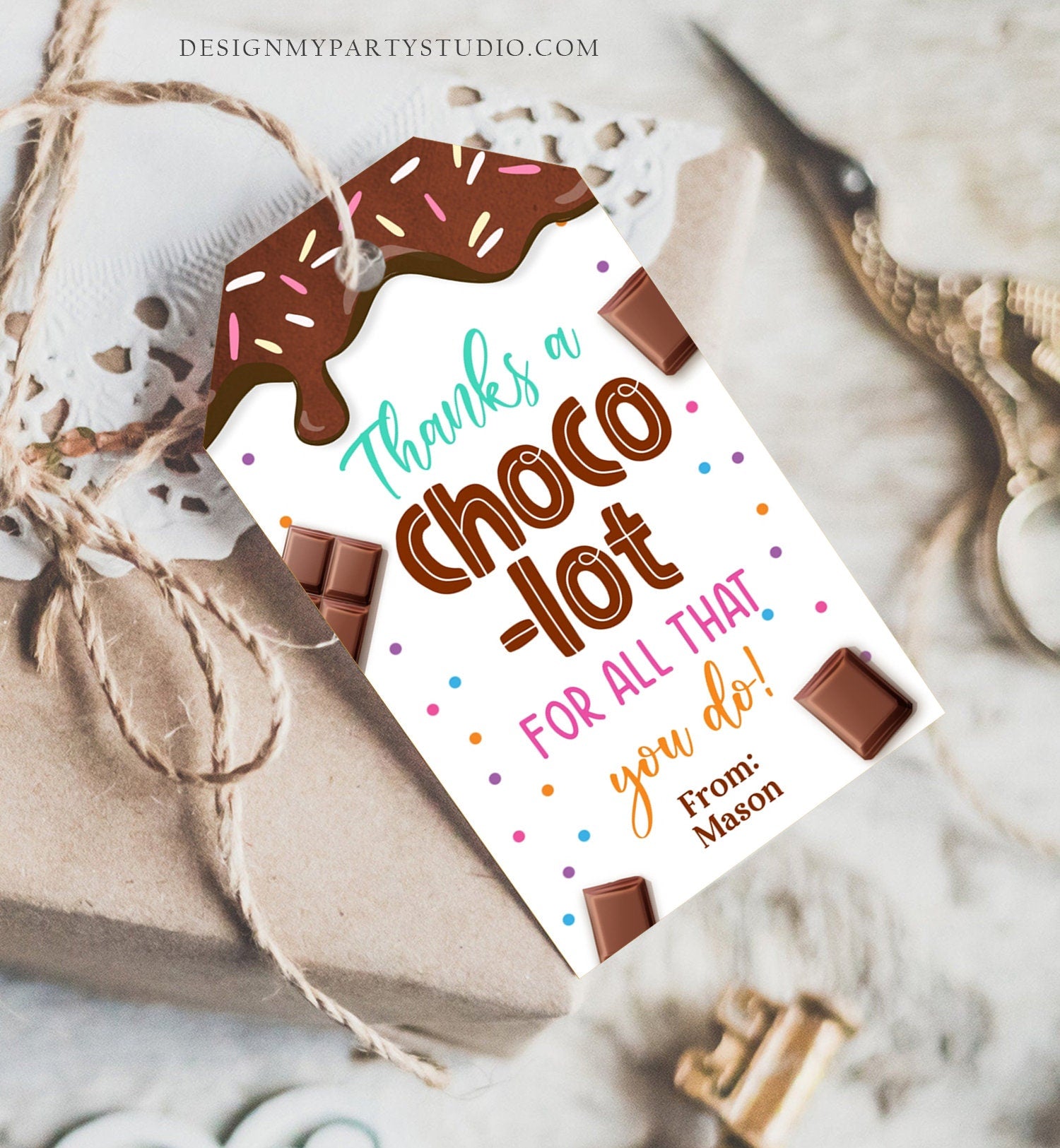 Editable Chocolate Gift Tag Thanks A Choco-Lot Teacher Appreciation Tag Thank You Tag Teacher School Staff Digital Template Printable 0464