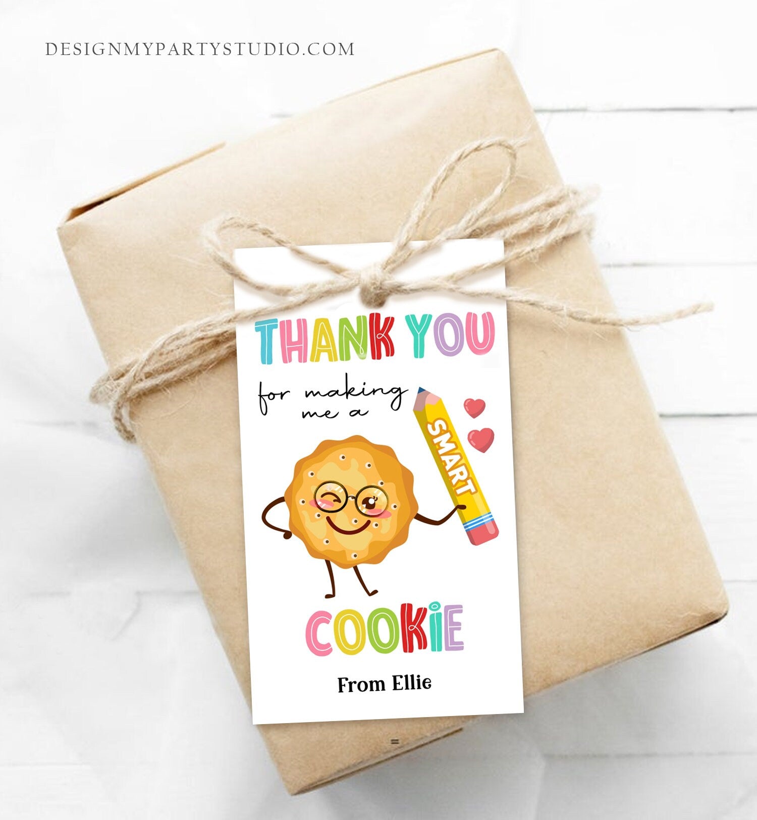 Editable Teacher Appreciation Tags Teacher Tag Thank You Making Me One Smart Cookie End of School Classroom Digital Template Printable 0464