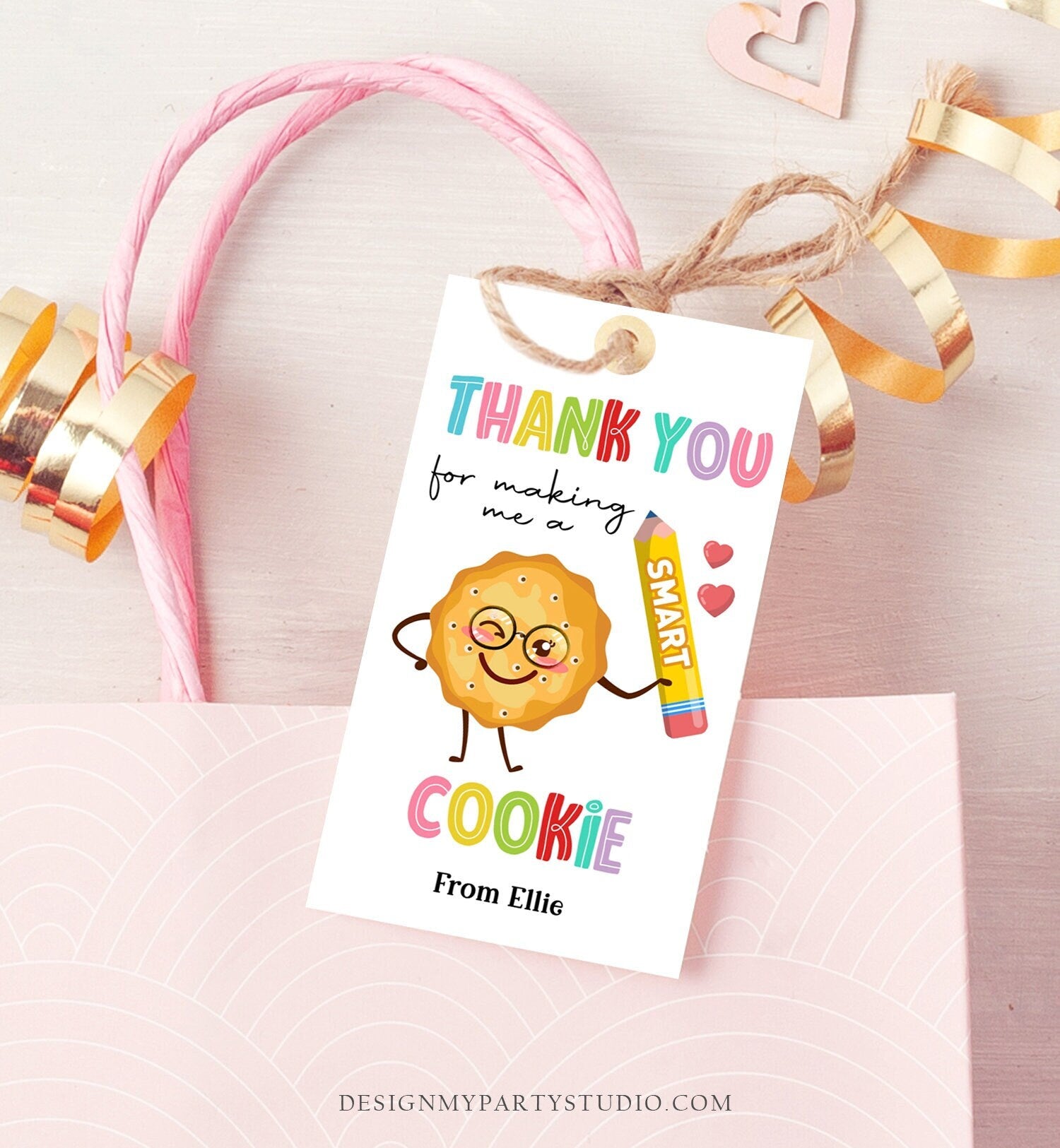Editable Teacher Appreciation Tags Teacher Tag Thank You Making Me One Smart Cookie End of School Classroom Digital Template Printable 0464