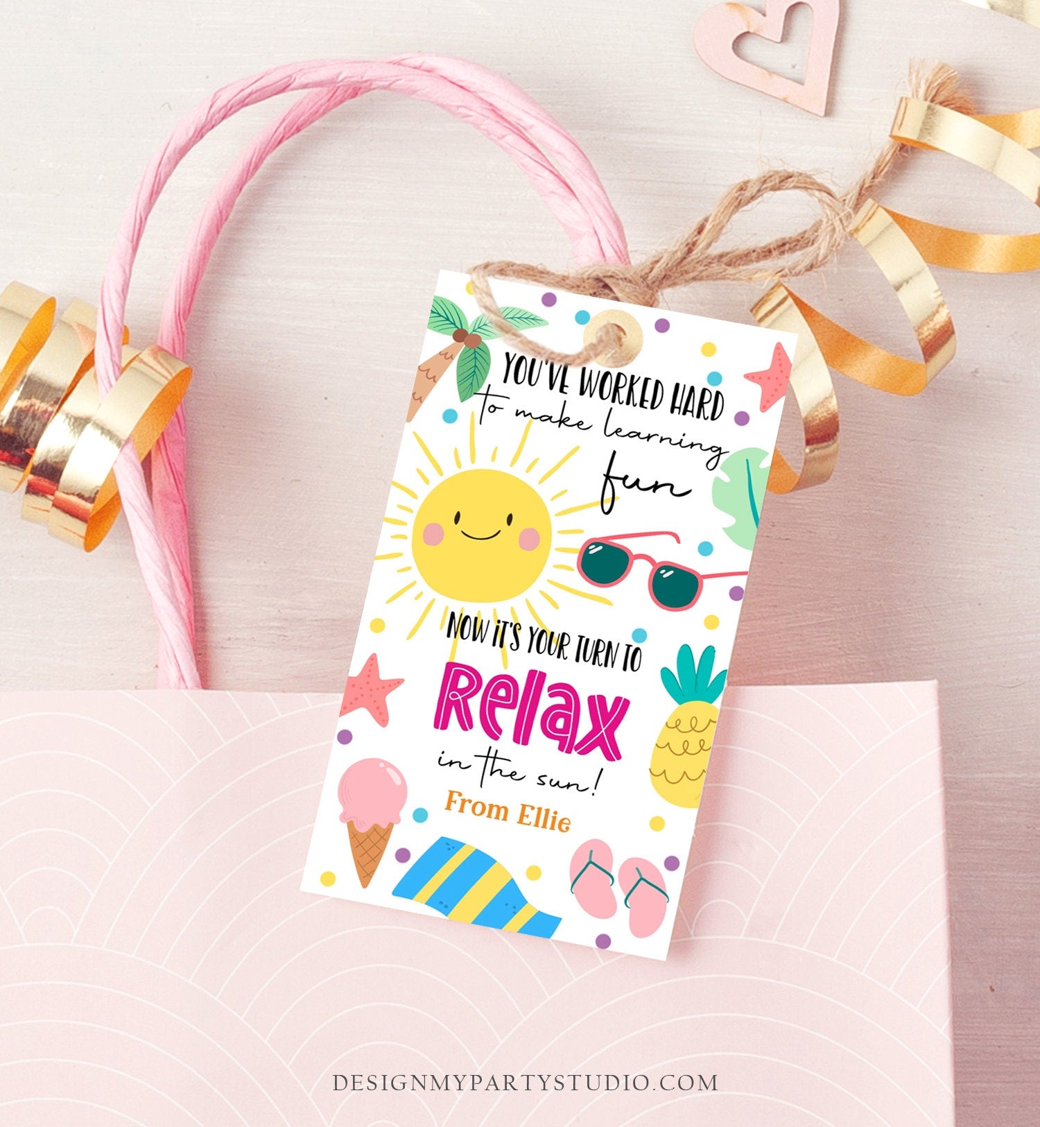 Editable Summer Teacher Appreciation Gift Tag Kids Your Turn To Relax In The Sun Tag End Of School Year Tag Digital Template Printable 0464