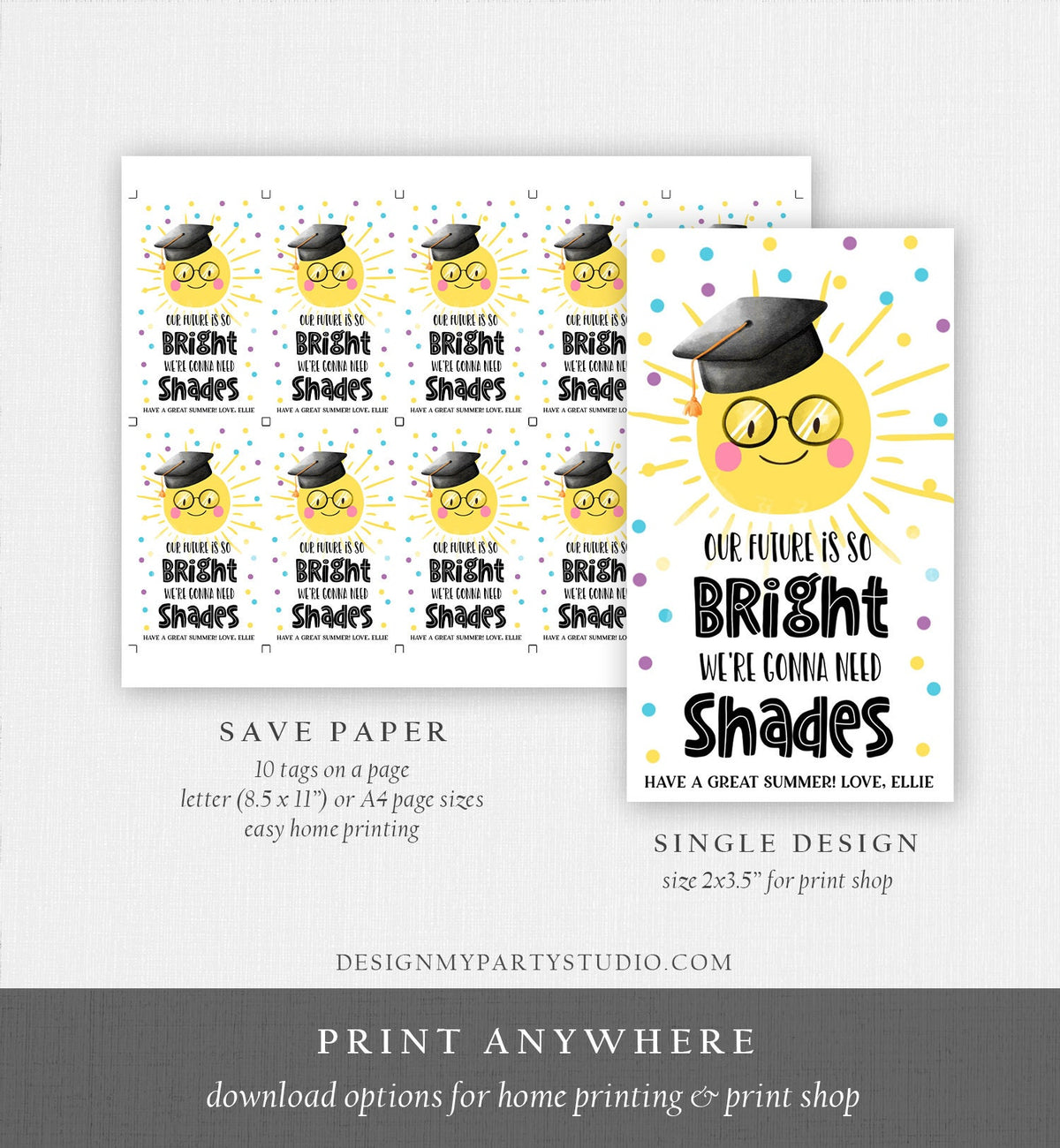 Editable Graduation Favor Tag Teacher Tag Future So Bright We&#39;re Gonna Need Shades Preschool Graduation Kids Digital Template Printable 0464