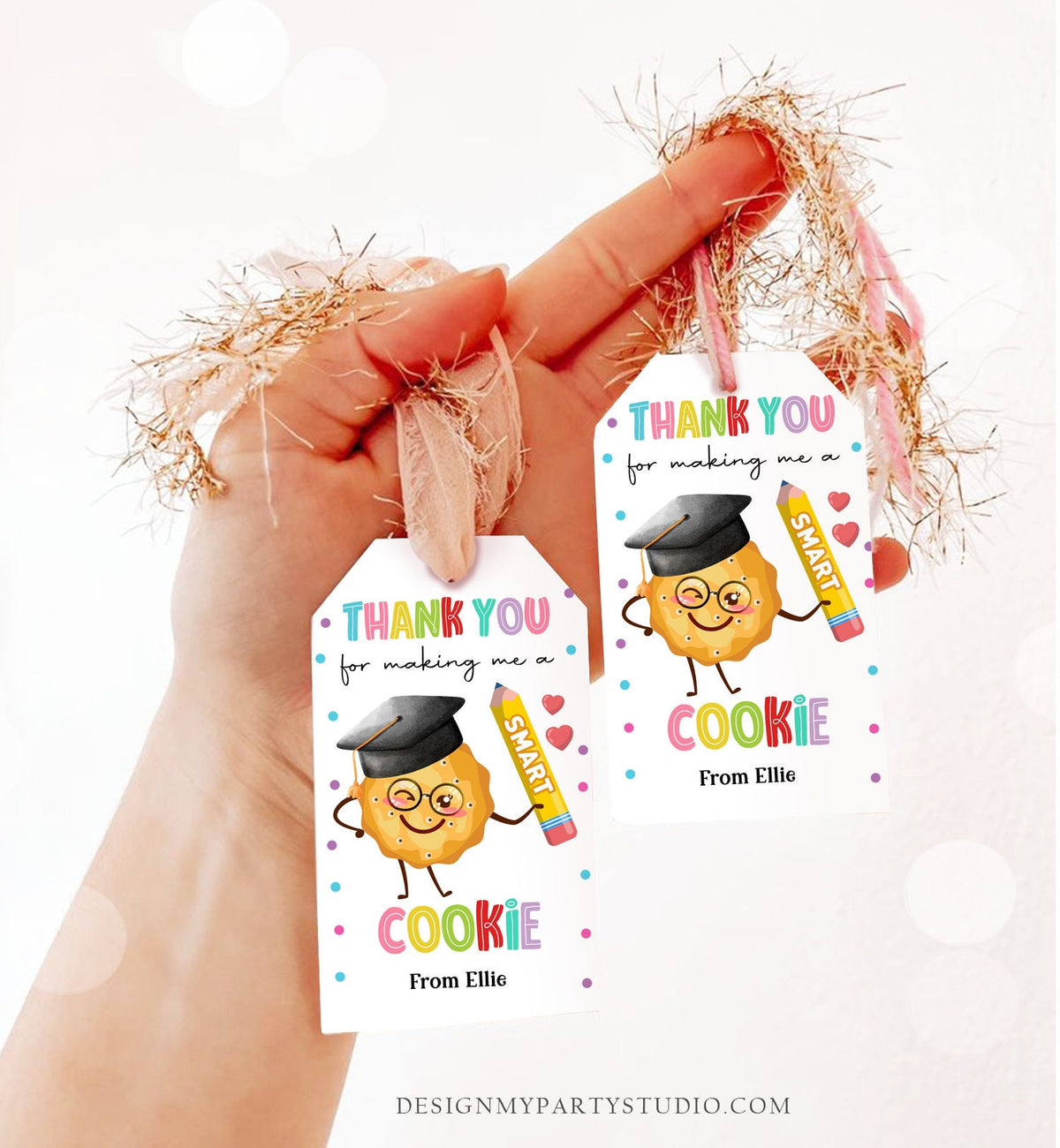 Editable Teacher Appreciation Tags Teacher Tag Thank You Making Me One Smart Cookie End of School Classroom Digital Template Printable 0464