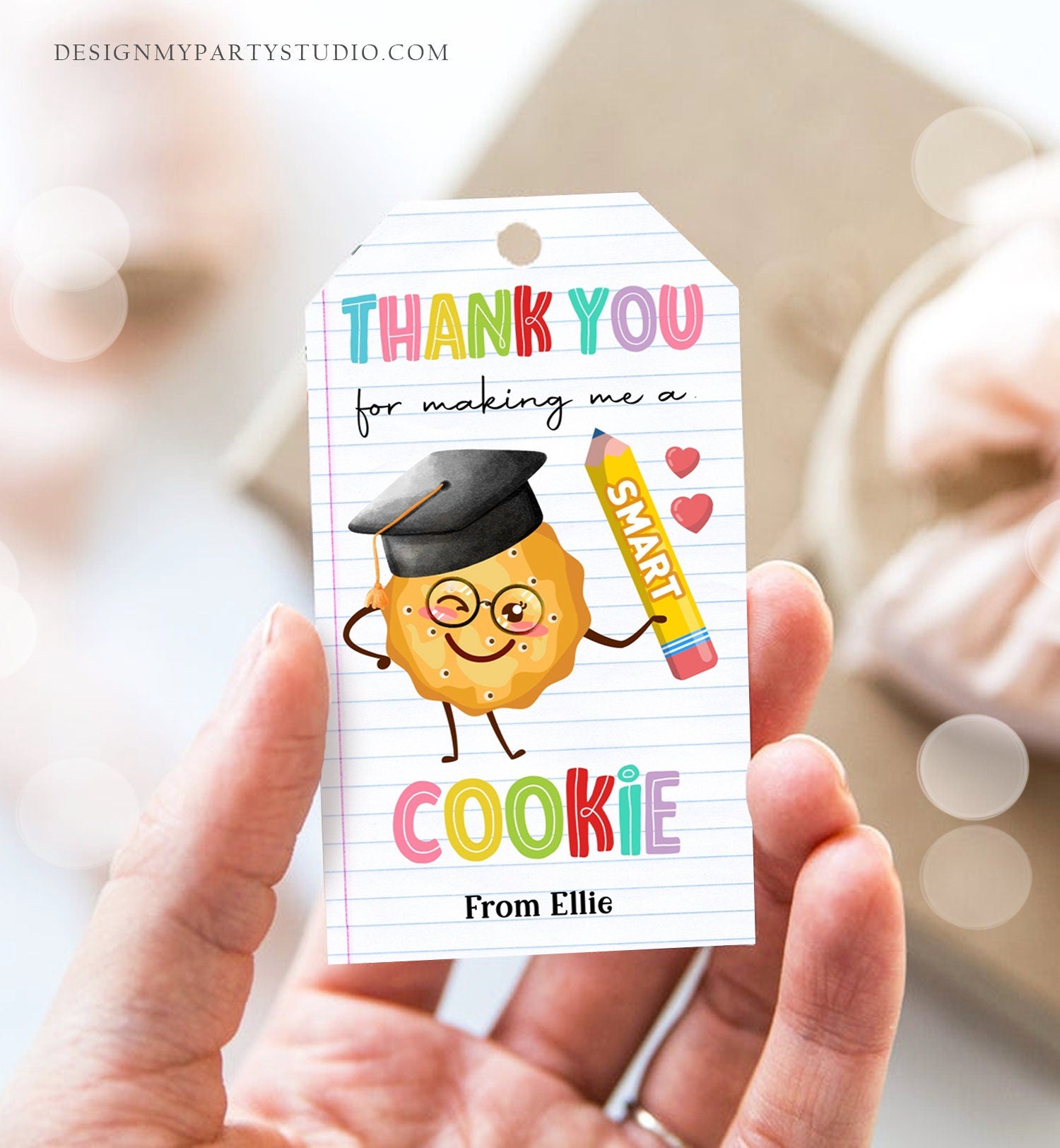 Editable Teacher Appreciation Tags Teacher Tag Thank You Making Me One Smart Cookie End of School Classroom Digital Template Printable 0464