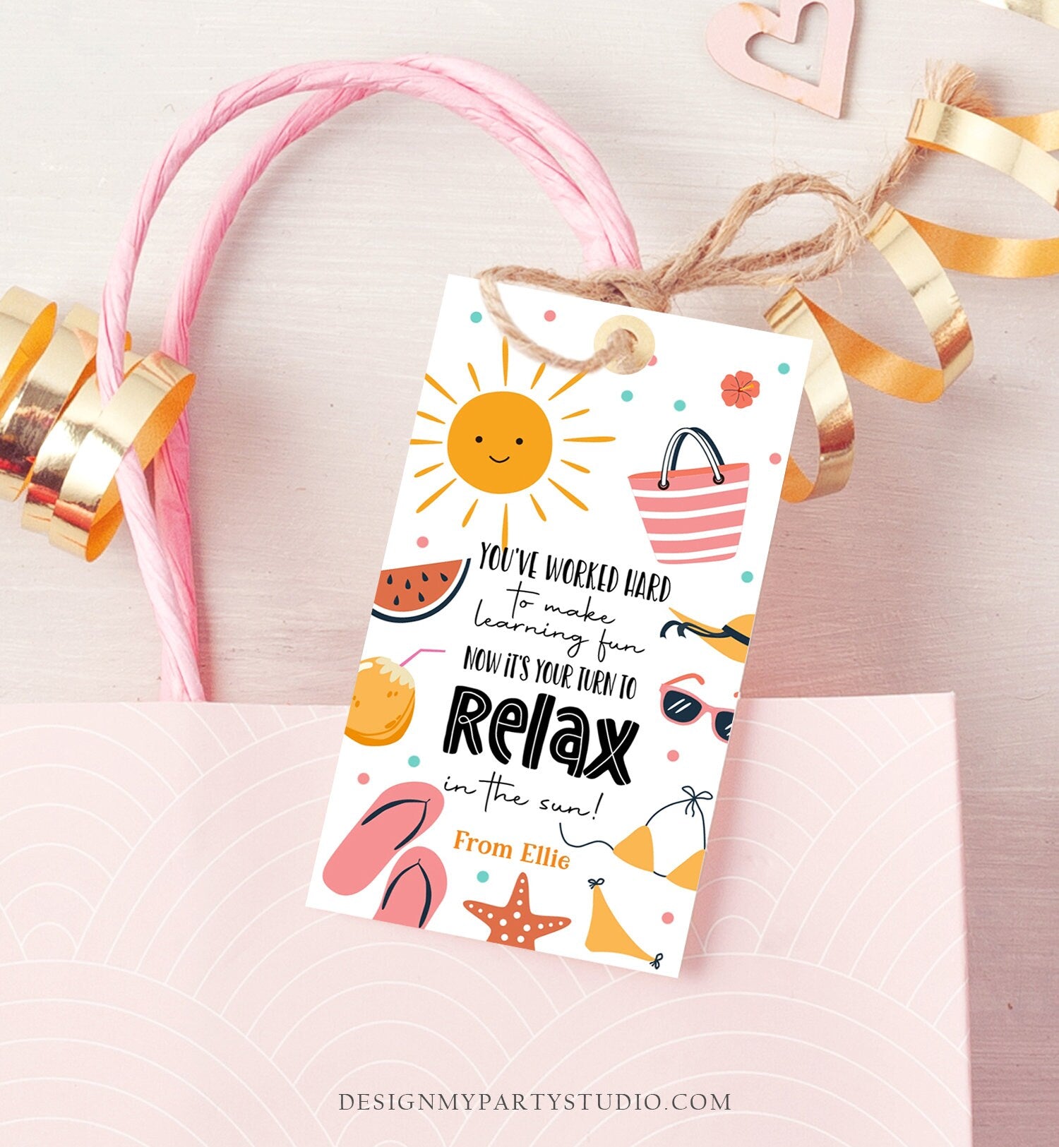 Editable Summer Teacher Appreciation Gift Tag Kids Your Turn To Relax In The Sun Tag End Of School Year Tag Digital Template Printable 0464