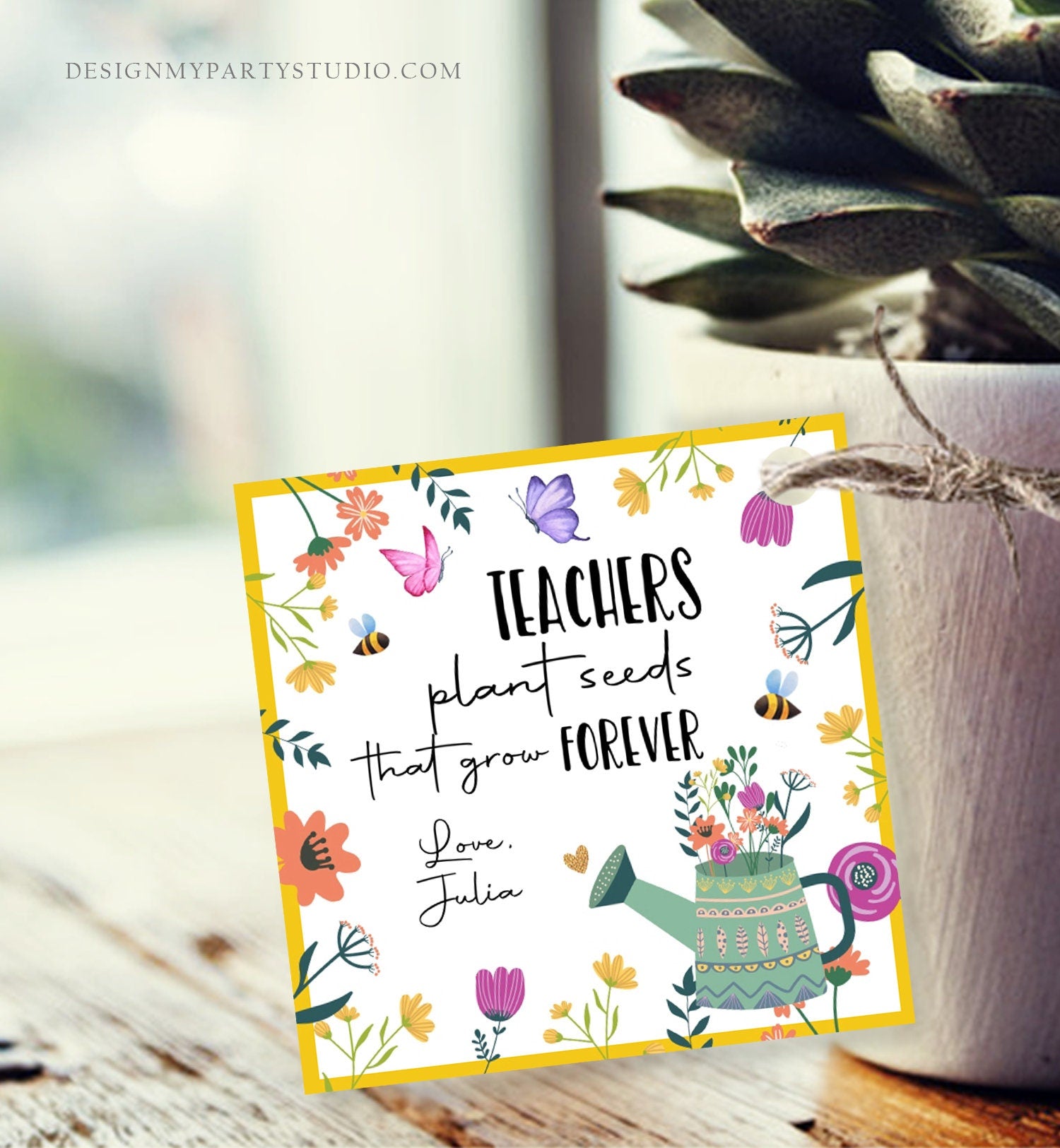 Editable Teacher Appreciation Favor Tags Teachers Plant Seeds Tag Flower Gift End of The Year Teacher Tag Digital Template Printable 0464