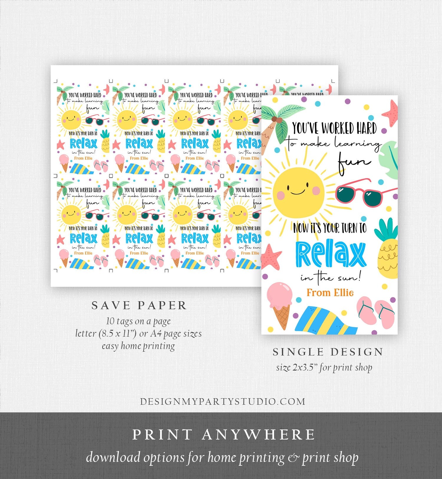 Editable Summer Teacher Appreciation Gift Tag Kids Your Turn To Relax In The Sun Tag End Of School Year Tag Digital Template Printable 0464