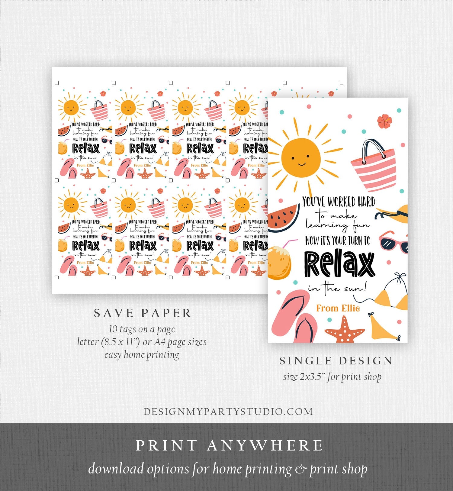 Editable Summer Teacher Appreciation Gift Tag Kids Your Turn To Relax In The Sun Tag End Of School Year Tag Digital Template Printable 0464
