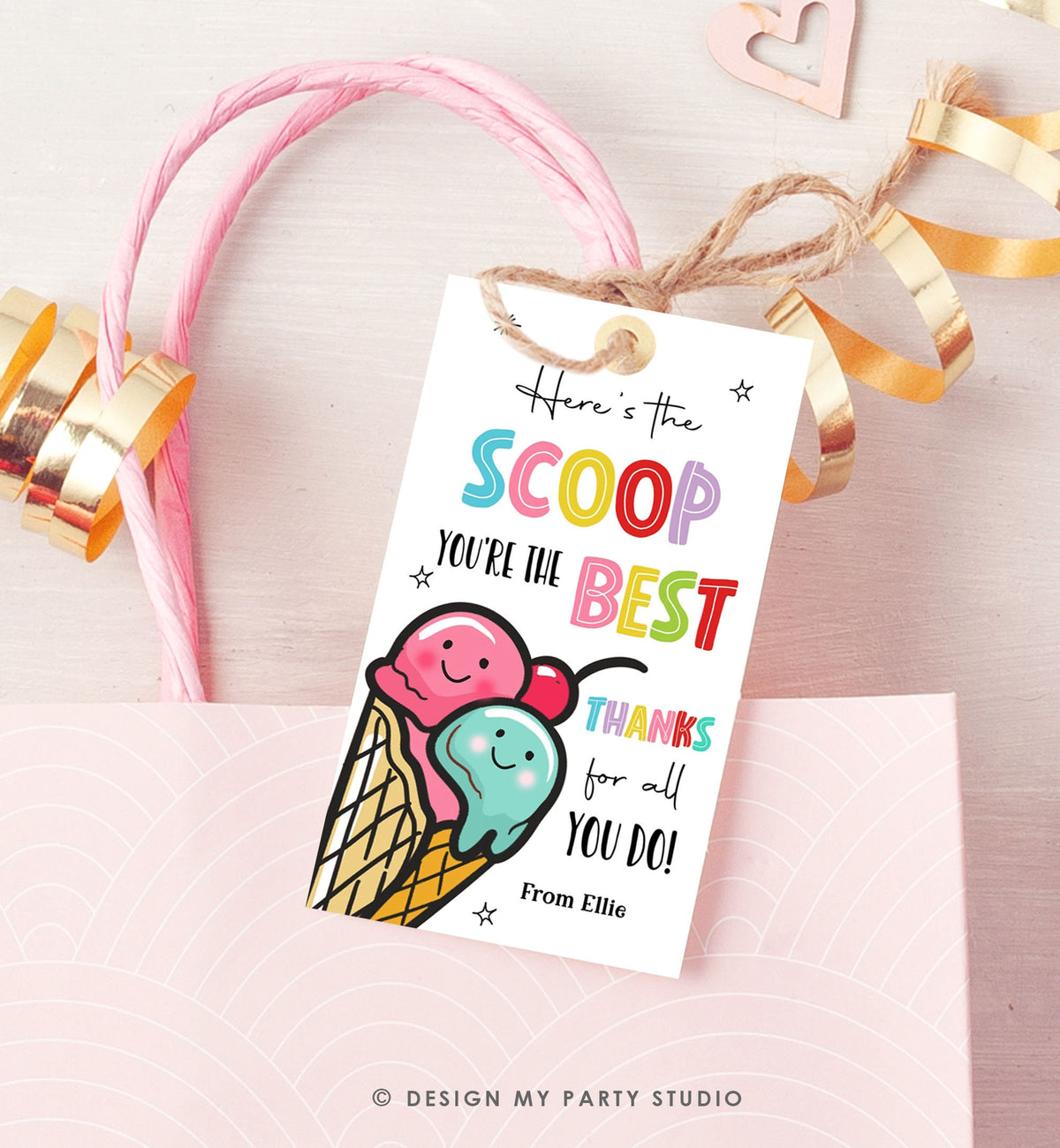 Editable Summer Ice Cream Teacher Appreciation Tag Kids End Of School Year Tag Here&#39;s the Scoop Employee Nurse Template Printable 0464