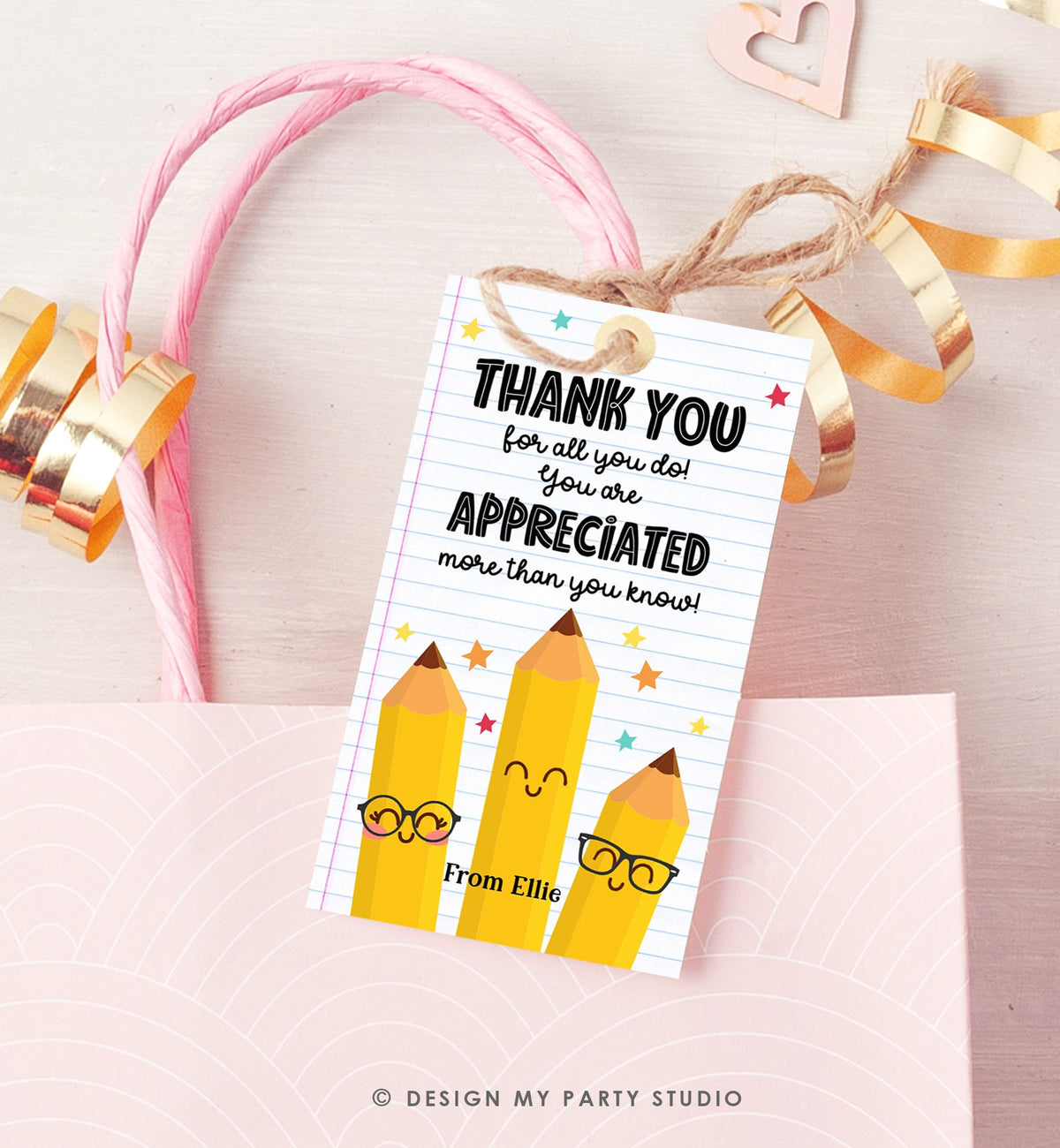 Editable Teacher Appreciation Tag Teacher Tag Thank You Gift Tag End of School Year Appreciation Week Pencil Digital Template Printable 0464