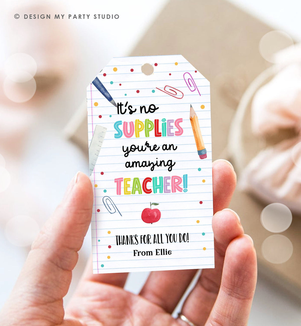 Editable Teacher Appreciation Tags Teacher Tag End of School Year Appreciation Week It&#39;s No Supplies You&#39;re Amazing Template Printable 0464