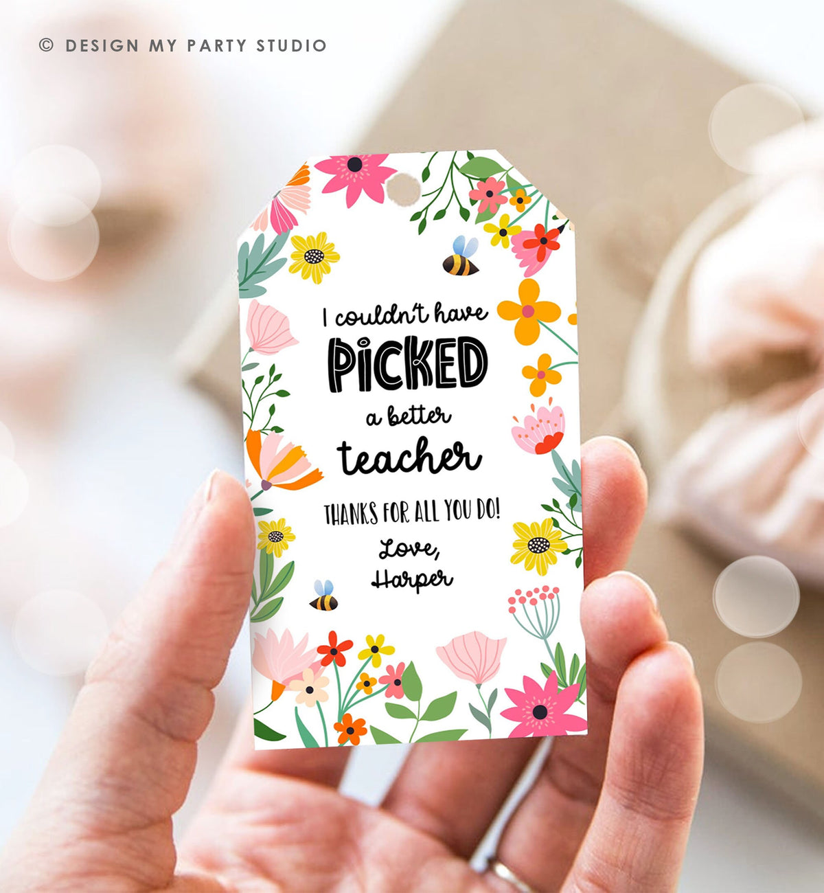 Editable Teacher Appreciation Tag Thank You Couldn&#39;t Have Picked a Better Teacher Flower Gift Tag Plant Tag Digital Template Printable 0464