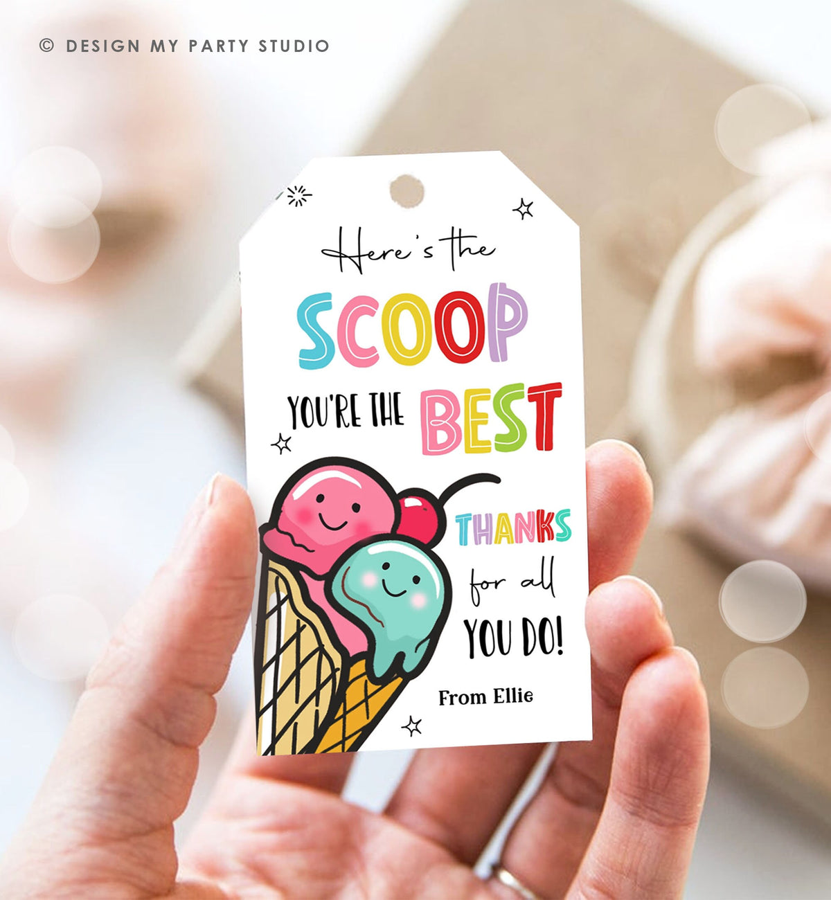 Editable Summer Ice Cream Teacher Appreciation Tag Kids End Of School Year Tag Here&#39;s the Scoop Employee Nurse Template Printable 0464