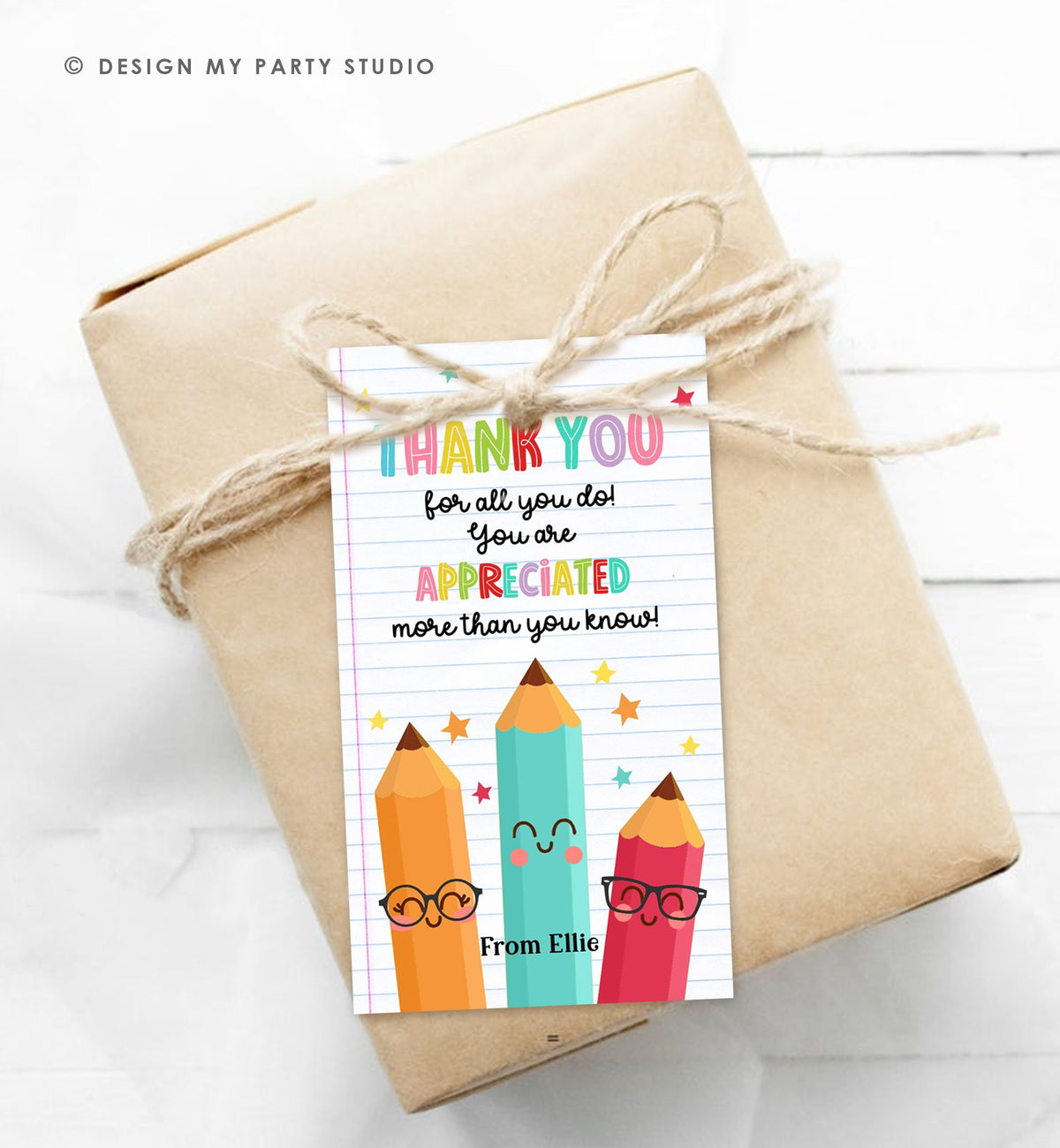 Editable Teacher Appreciation Tag Teacher Tag Thank you Gift Tag End of School Year Appreciation Week Pencil Digital Template Printable 0464