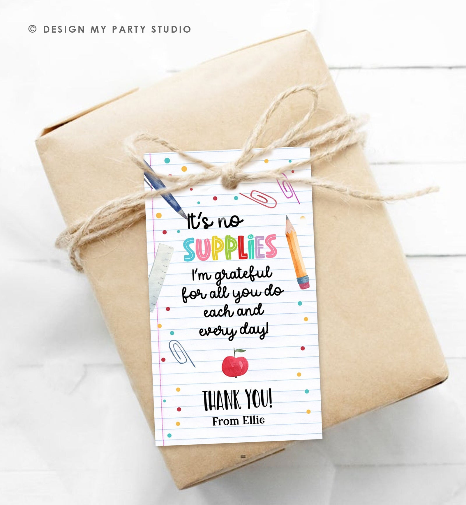 Editable Teacher Appreciation Tags Teacher Tag End of School Year Appreciation Week It's No Supplies You're Amazing Template Printable 0464