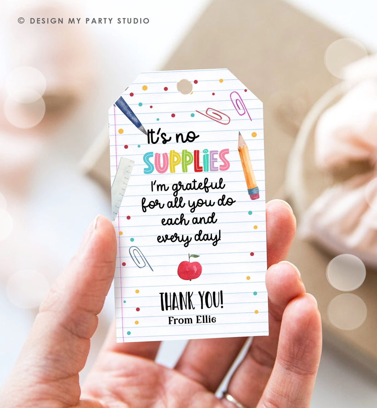Editable Teacher Appreciation Tags Teacher Tag End of School Year Appreciation Week It's No Supplies You're Amazing Template Printable 0464