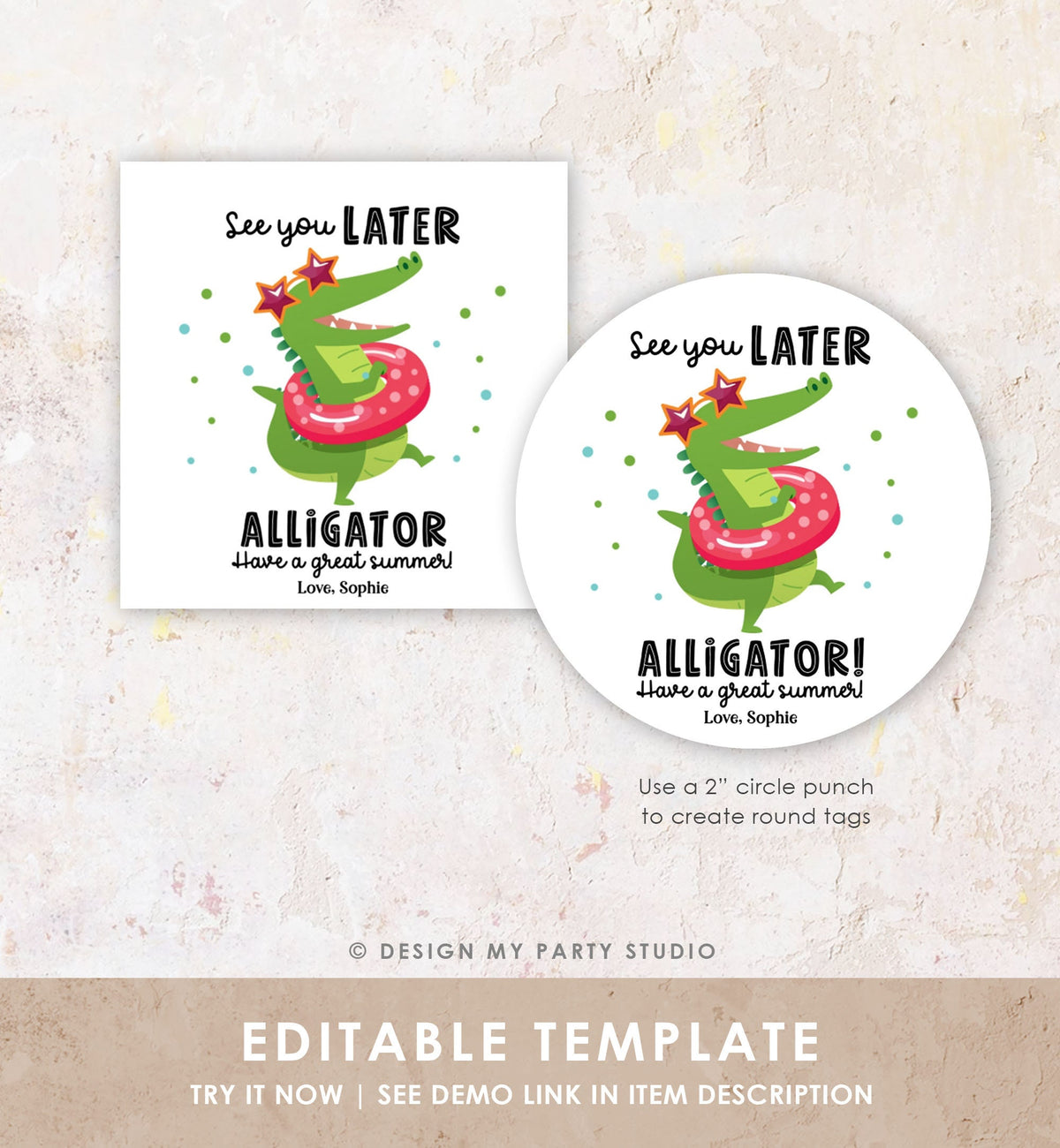 Editable Last Day of School Tag Alligator Summer End Of School Year Tag Summer Party Treat Sticker Digital Download Template Printable 0464
