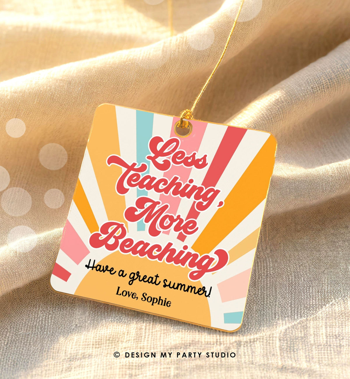 Editable Summer Teacher Appreciation Gift Tag Kids Less Teaching More Beaching Tag End Of School Year Tag Corjl Template Printable 0464