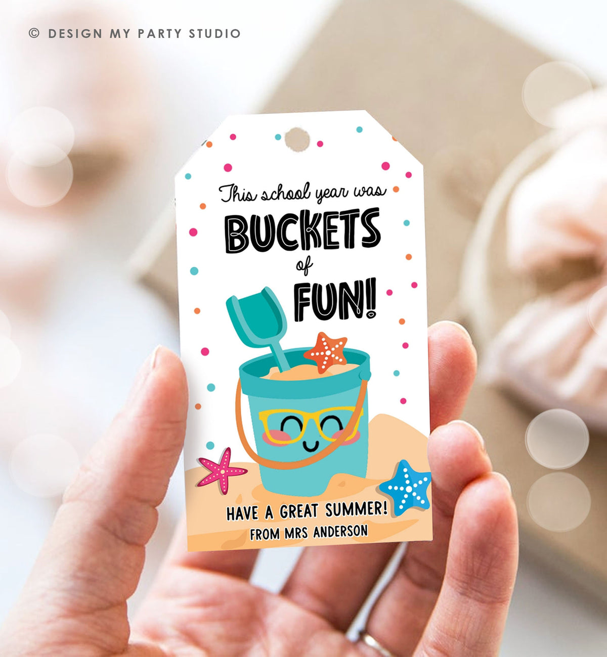 Editable Last Day of School Tag Buckets of Fun Summer End Of Year Tag Classroom Beach Teacher Appreciation Digital Template Printable 0464