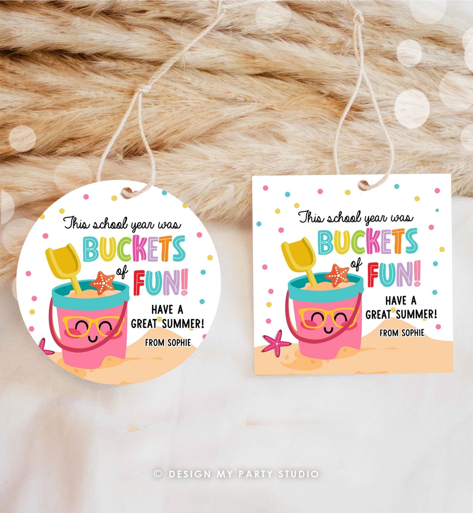 Editable Last Day of School Tag Buckets of Fun Summer End Of Year Tag Classroom Beach Teacher Appreciation Corjl Template Printable 0464