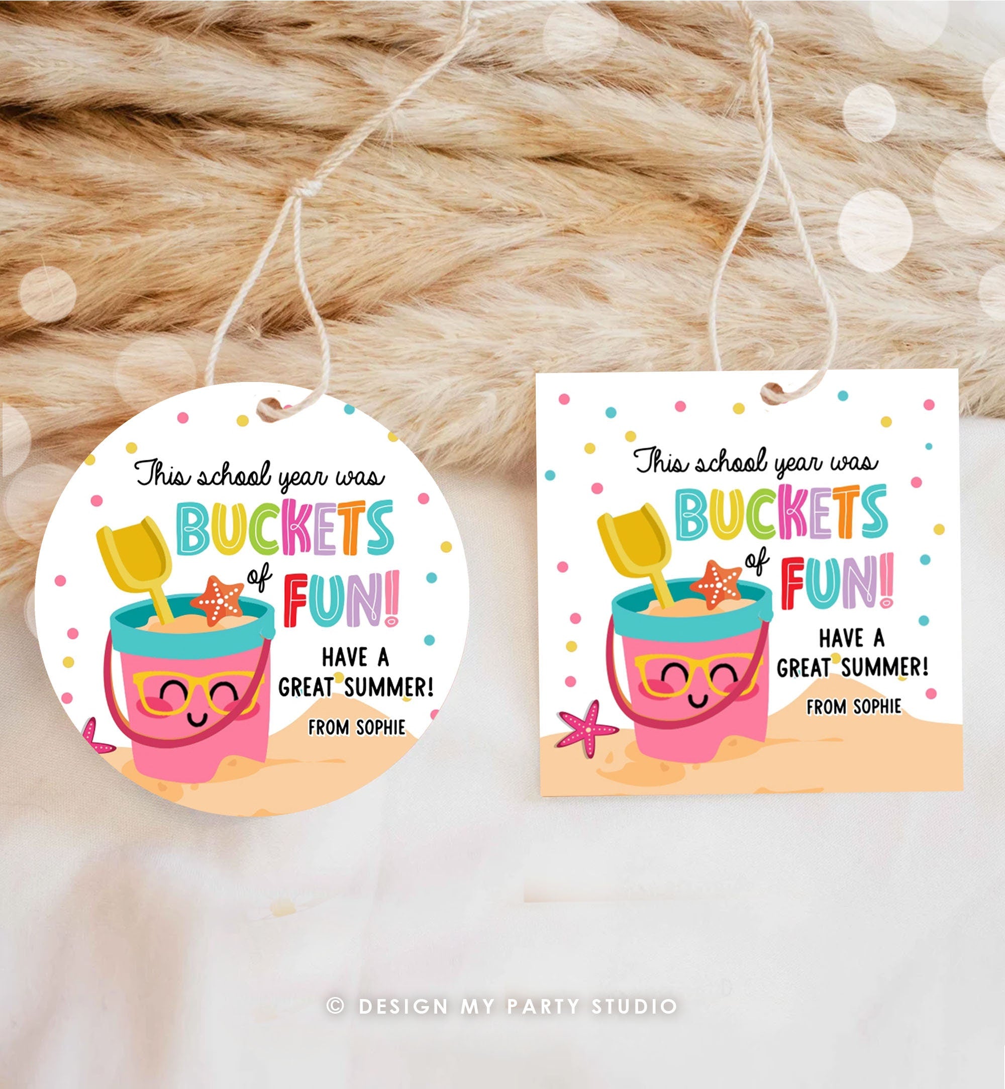 Editable Last Day of School Tag Buckets of Fun Summer End Of Year Tag Classroom Beach Teacher Appreciation Corjl Template Printable 0464
