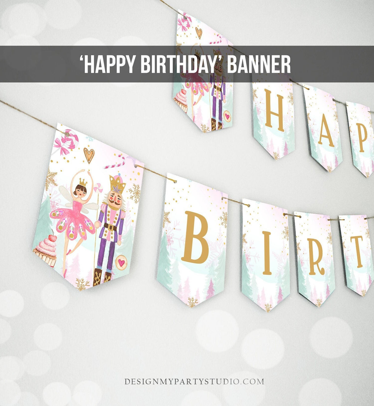 Happy Birthday Banner Nutcracker Birthday Girl Land of Sweet Nutcracker Decorations Magical Winter Fairy Digital Download Printable 0352