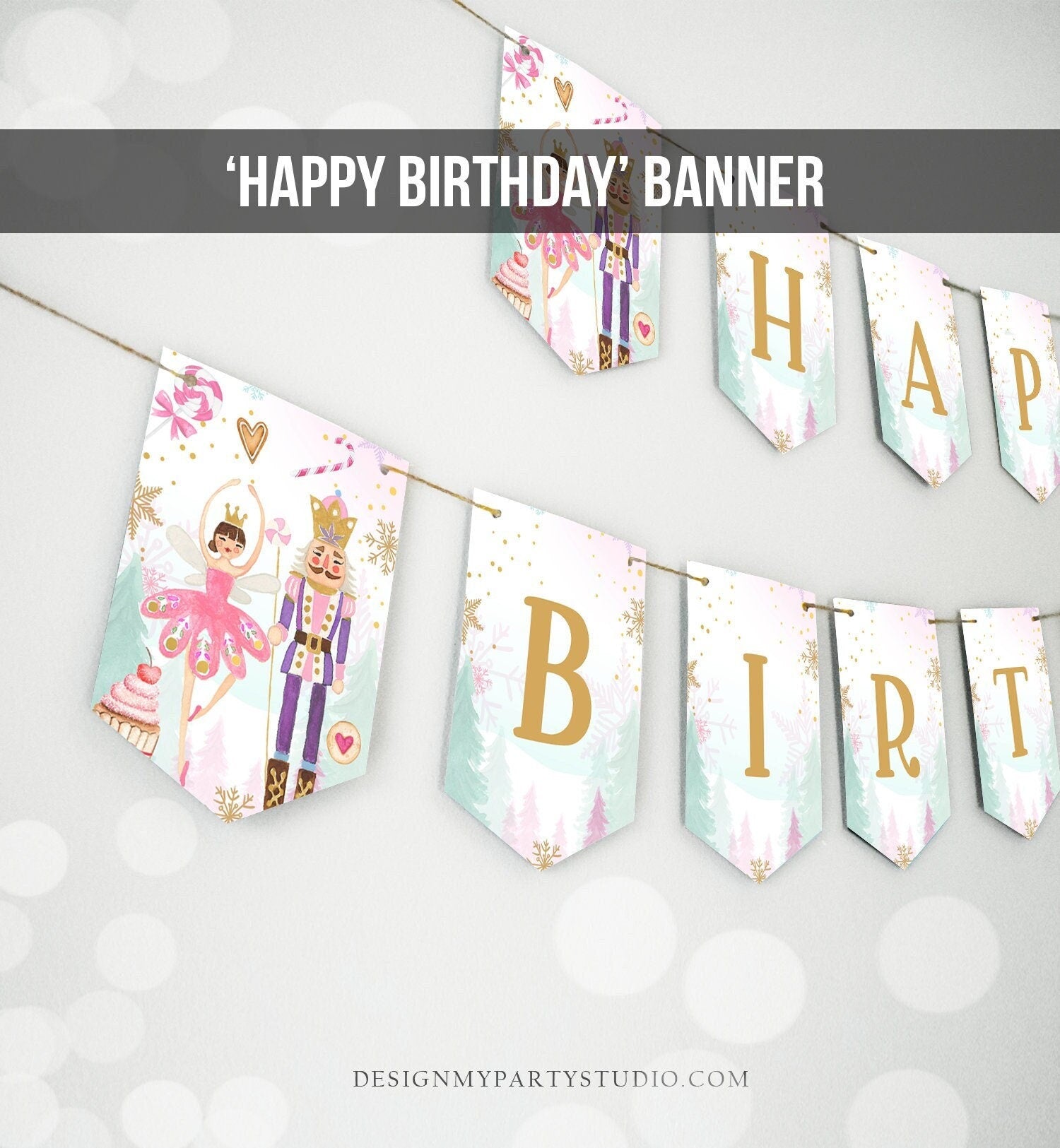 Happy Birthday Banner Nutcracker Birthday Girl Land of Sweet Nutcracker Decorations Magical Winter Fairy Digital Download Printable 0352