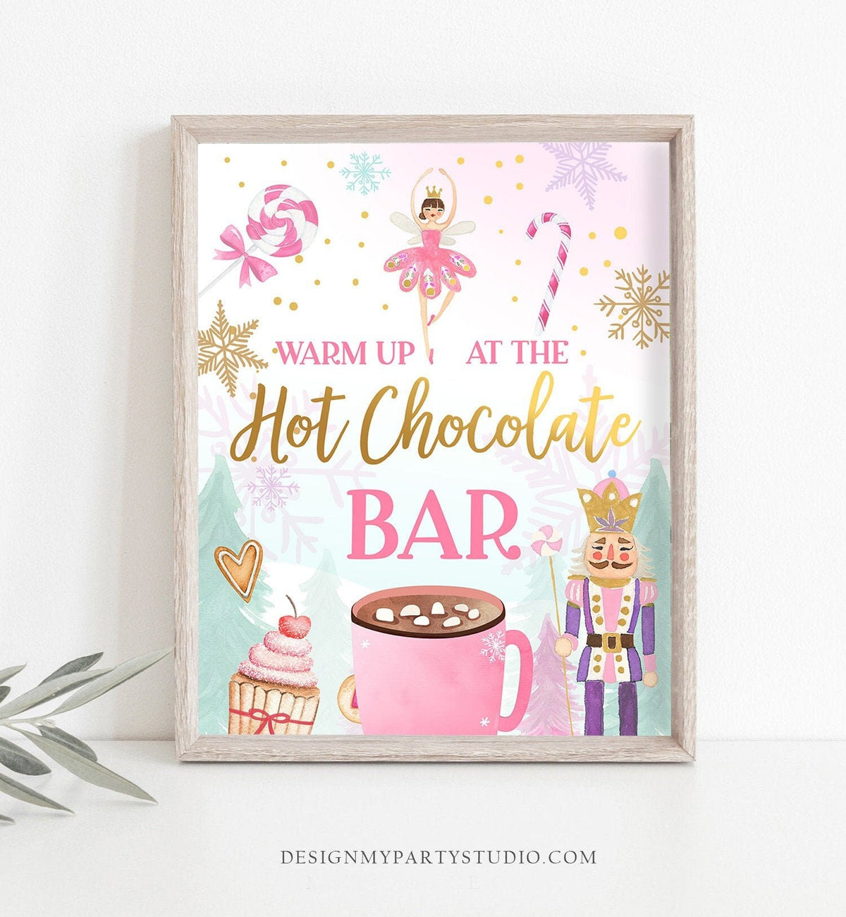 Hot Chocolate Bar Sign Nutcracker Birthday Decor Hot Cocoa Bar Sign Girl Land of Sweets Pink Ballet Decor Digital Download Printable 0352