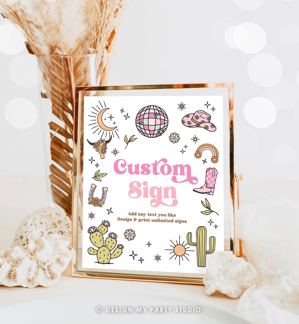 Editable Custom Sign Space Cowgirl Party Sign Disco Cowgirl Birthday Nashville Bash Rodeo Bridal Digital Download Template Printable 0519